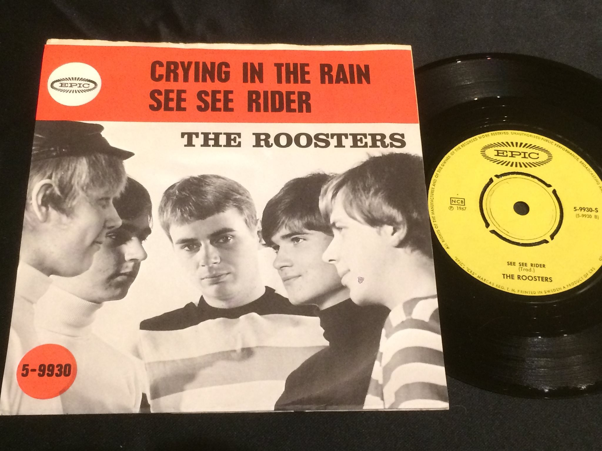 Omslagsbild för skivan THE ROOSTERS crying in the rain 45 -67 Sweden EPIC 5-9930 mega rare garage