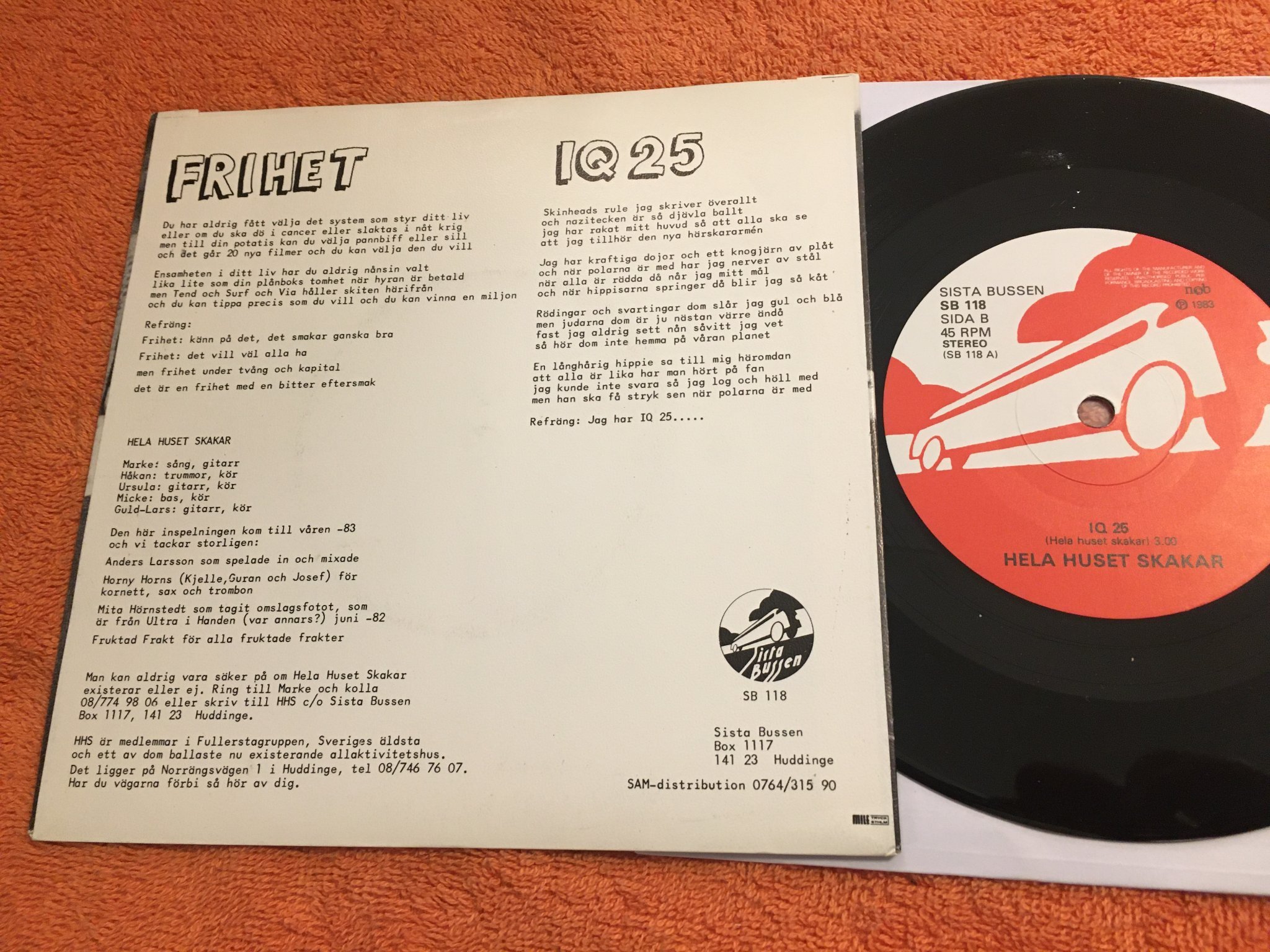 Omslagsbild för skivan HELA HUSET SKAKAR frihet 7” -83 SISTA BUSSEN SB 118