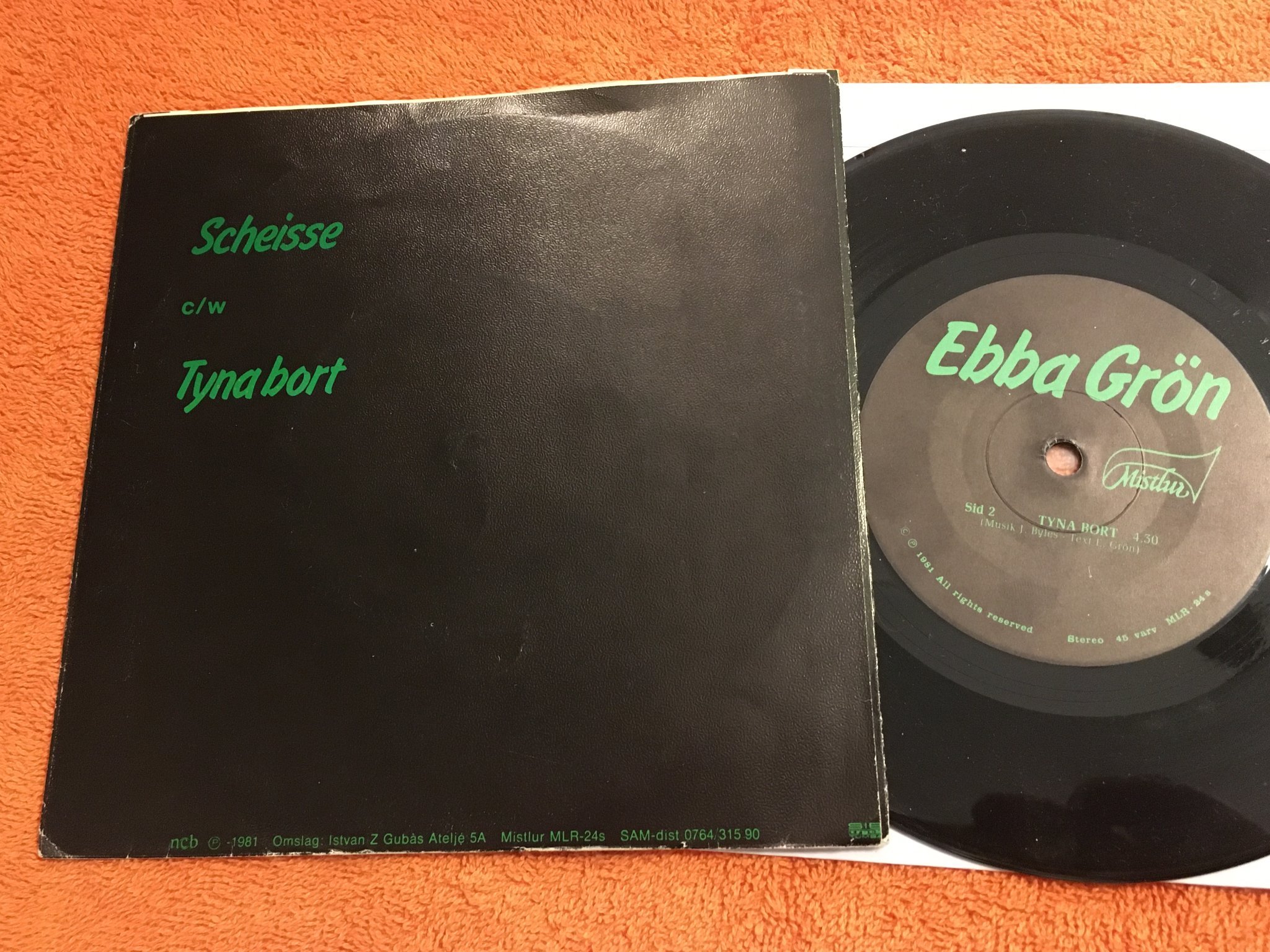 Omslagsbild för skivan EBBA GRÖN scheisse 7” -81 Swe MISTLUR MLR-24s