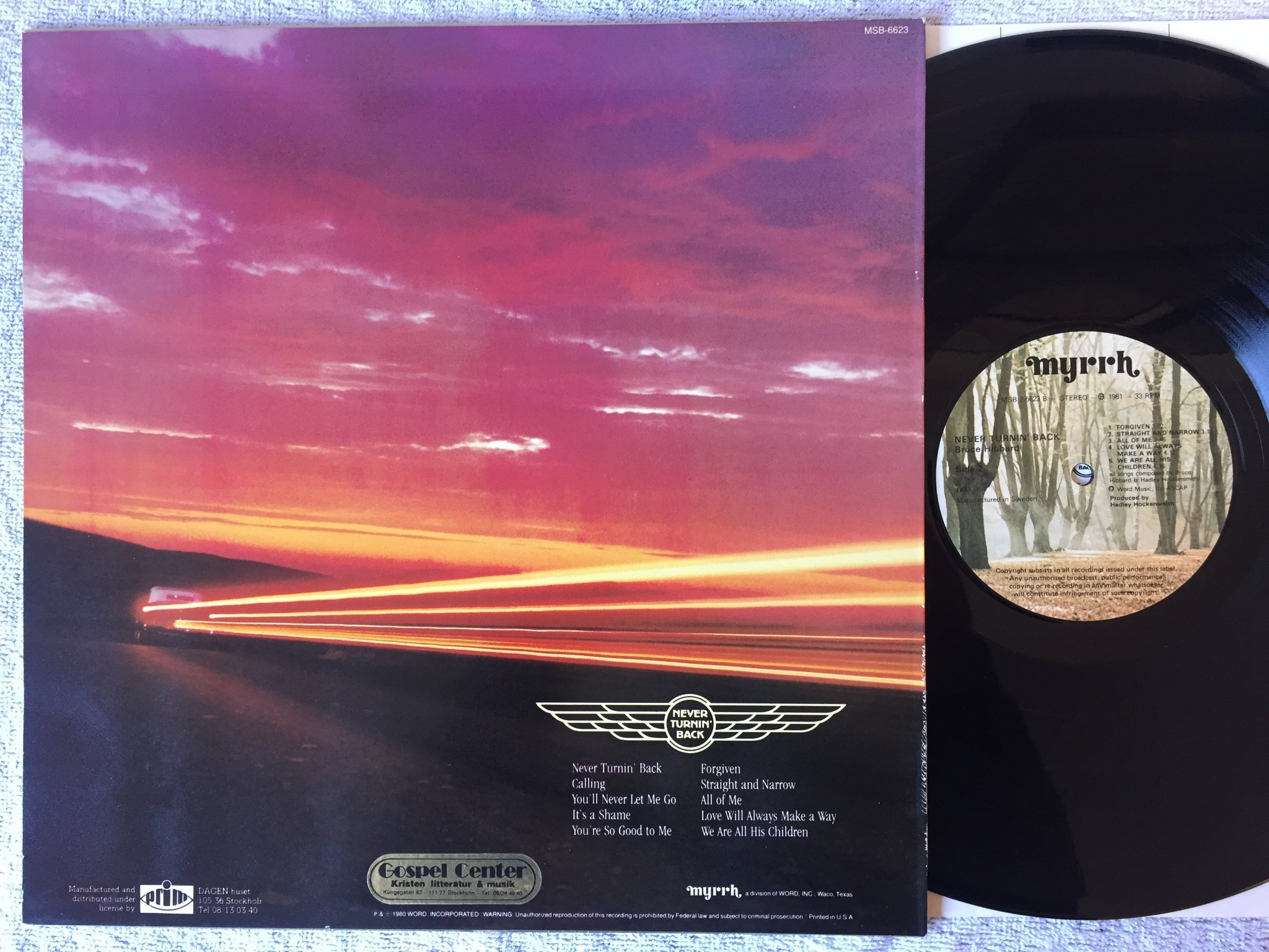 Omslagsbild för skivan BRUCE HIBBARD never turnin’ back LP -81 MYRRH  MSB-6623 rare AOR soul