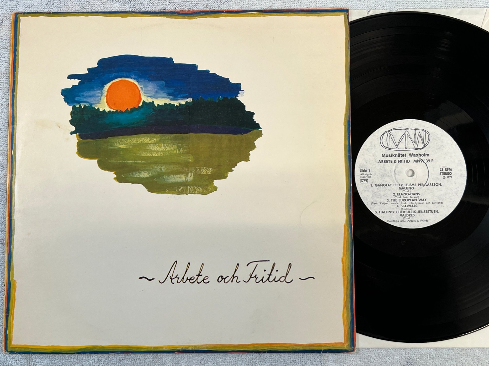 Omslagsbild för skivan ARBETE & FRITID s/t LP -73 Swe MNW 39P 