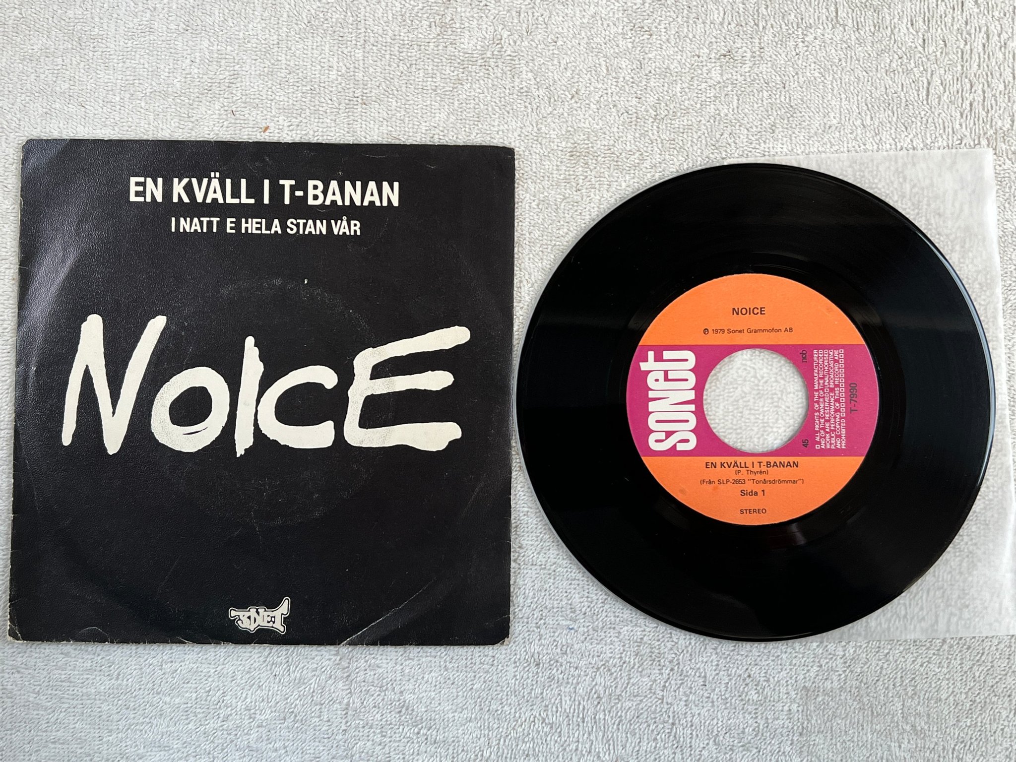 Omslagsbild för skivan NOICE EN KVÄLL I T-BANAN 7"single -79 Swe SONET T-7990