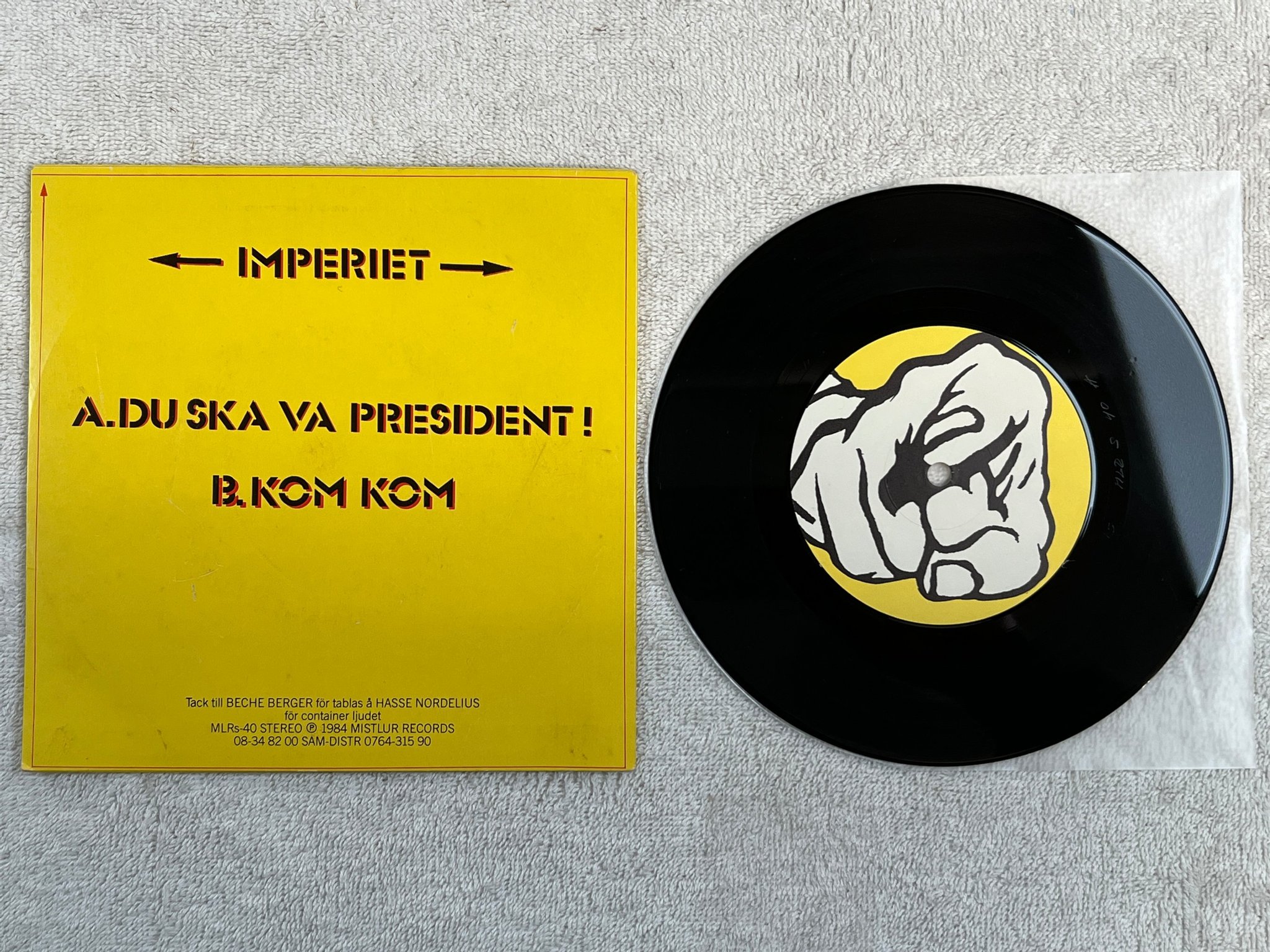 Omslagsbild för skivan IMPERIET du ska va president 7"single -84 ncb MISTLUR MLRS-40