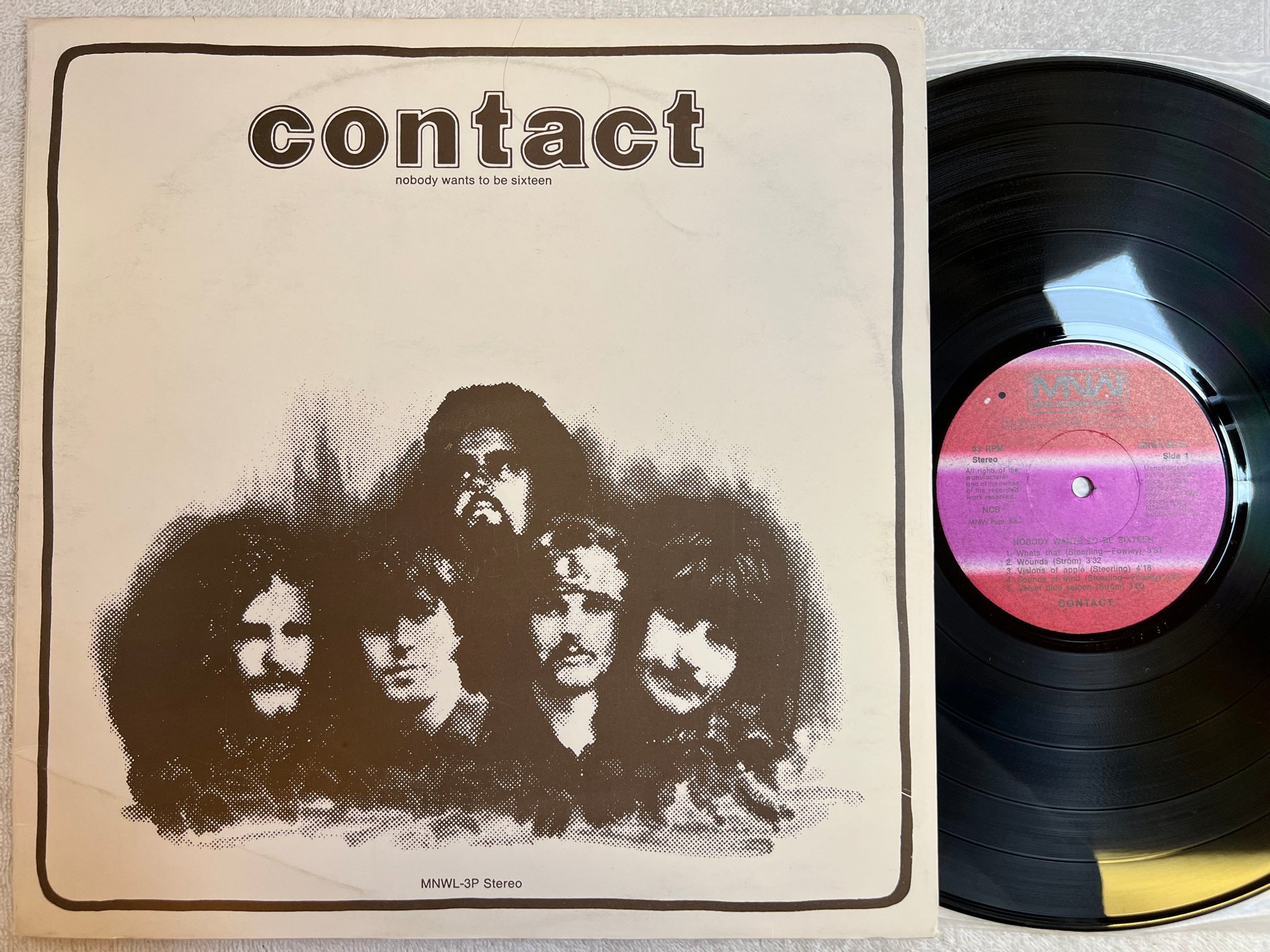 Omslagsbild för skivan CONTACT nobody wants to be sixteen LP -70 Swe MNWL-3P-S2 prog rock