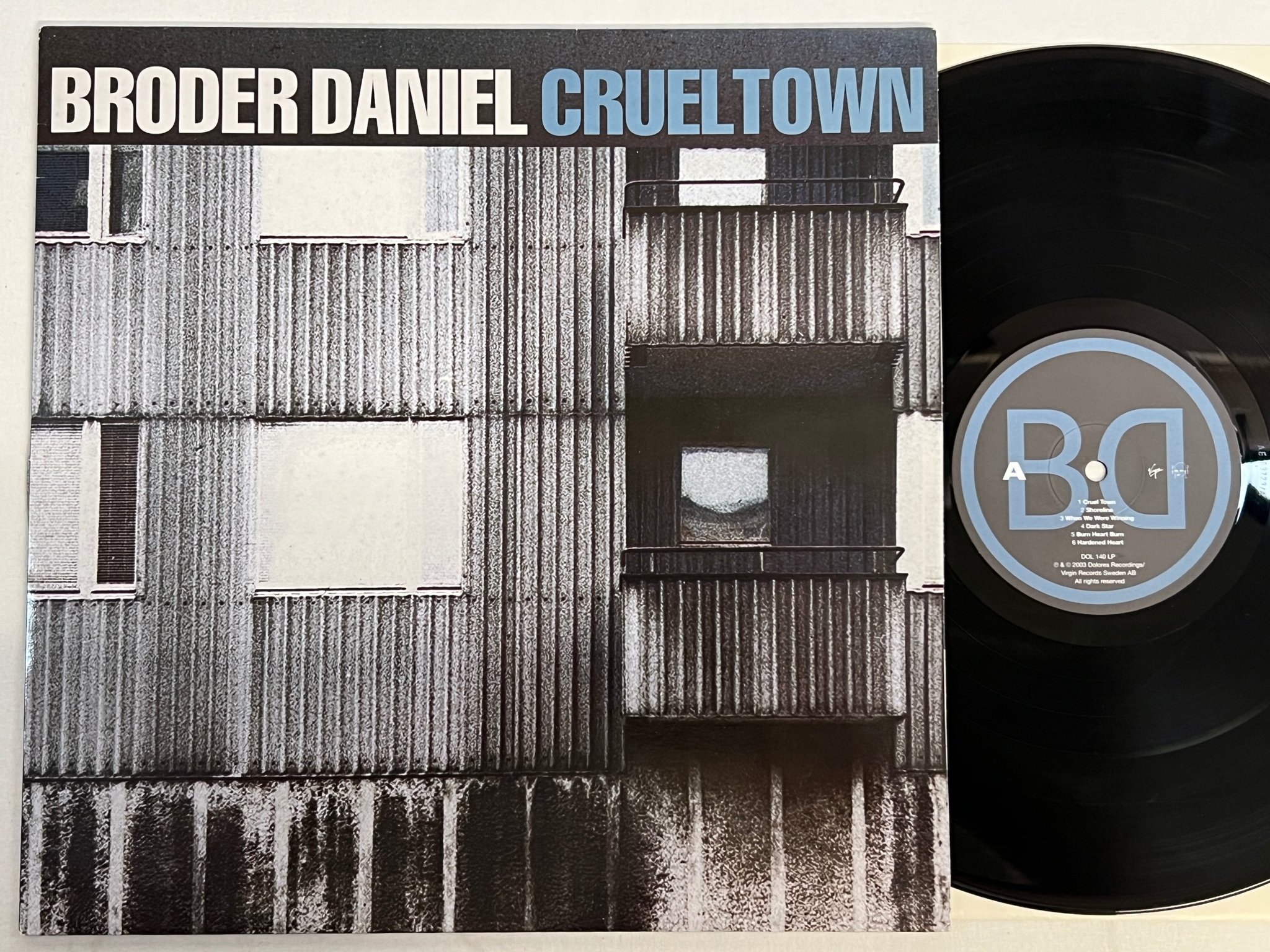 Omslagsbild för skivan BRODER DANIEL Cruel Town LP 2003 Swe DOLORES DOL 140 ** RARE **