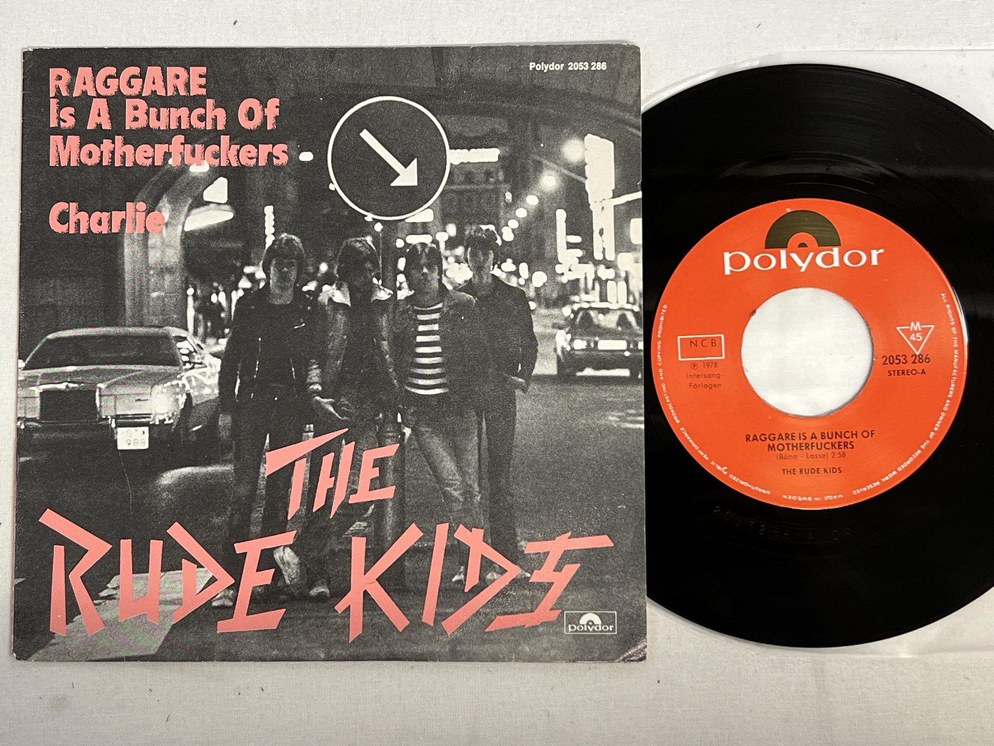 Omslagsbild för skivan THE RUDE KIDS raggare is a bunch of motherfuckers 7" -78 POLYDOR 2053286 punk