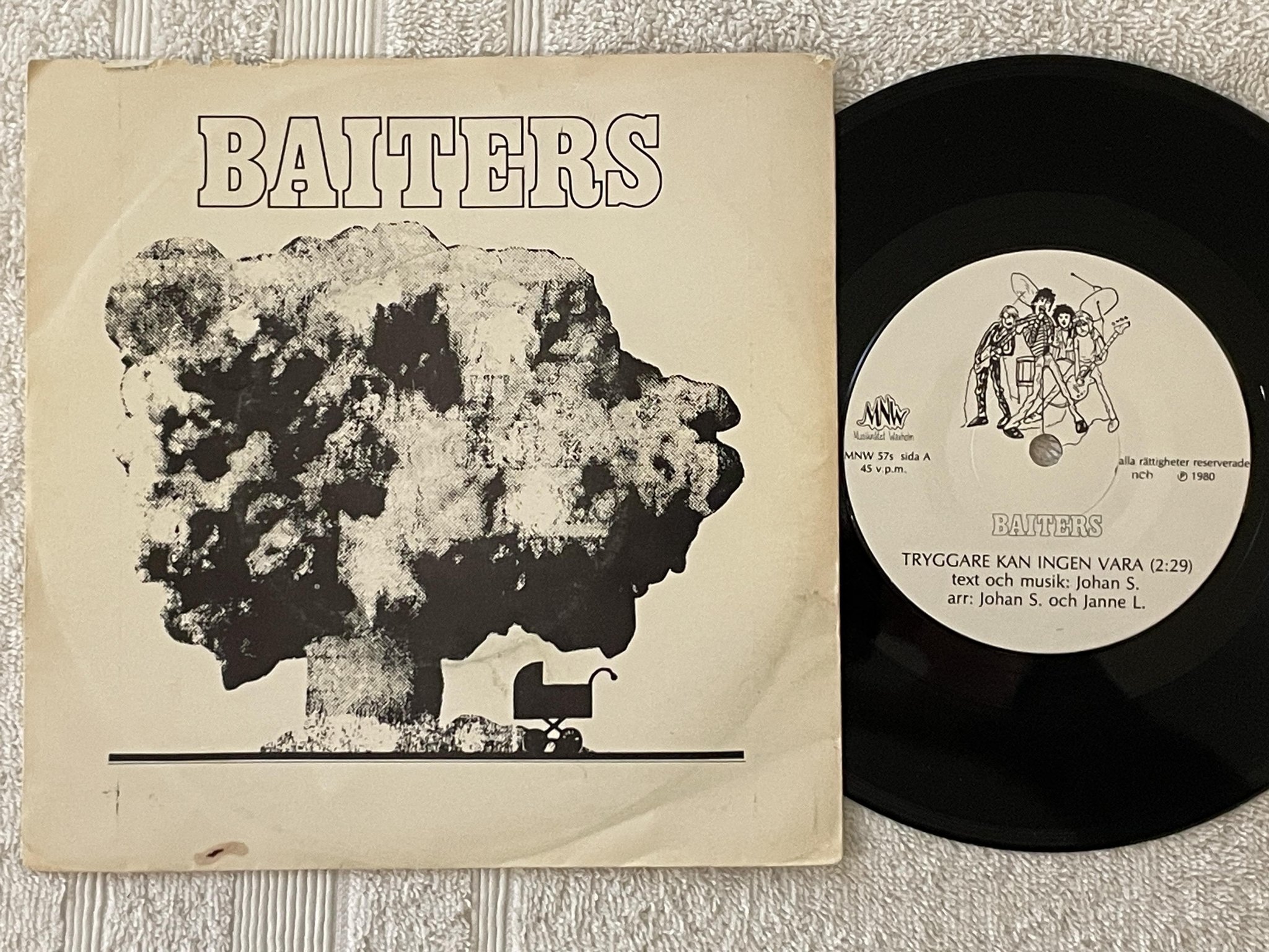 Omslagsbild för skivan BAITERS tryggare kan ingen vara 7" -80 Swe MNW MNW 57s punk