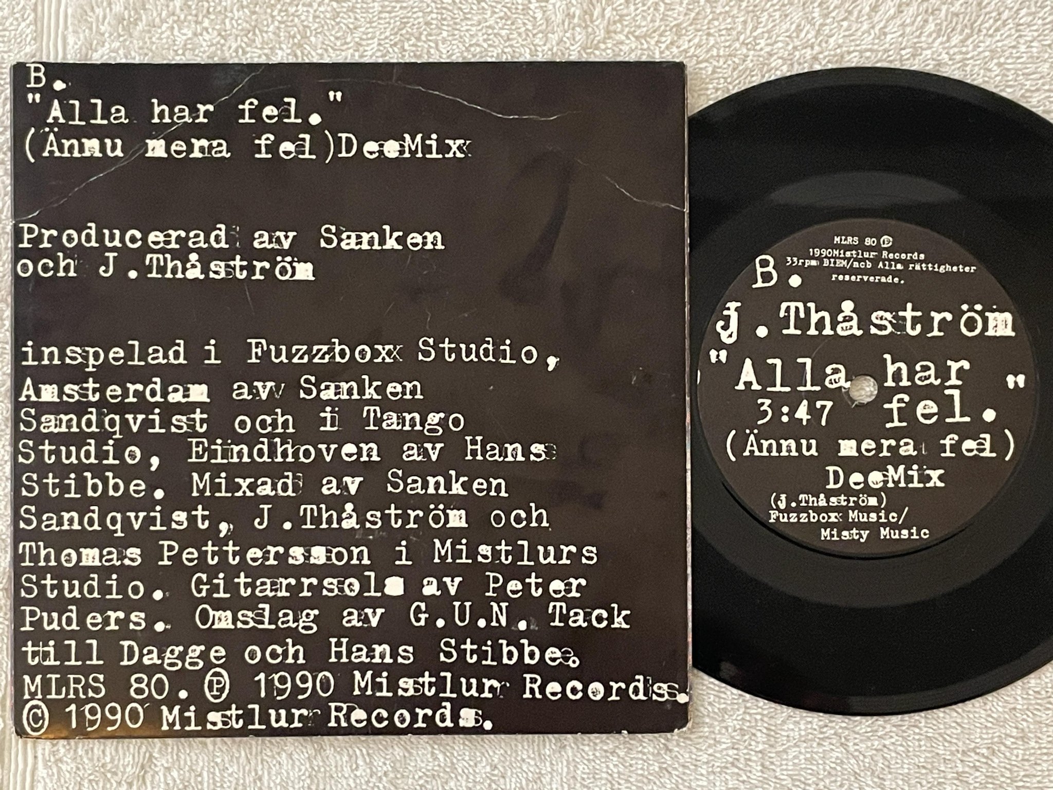 Omslagsbild för skivan THÅSTRÖM alla har fel 7"single -90 MISTLUR MLRS 80