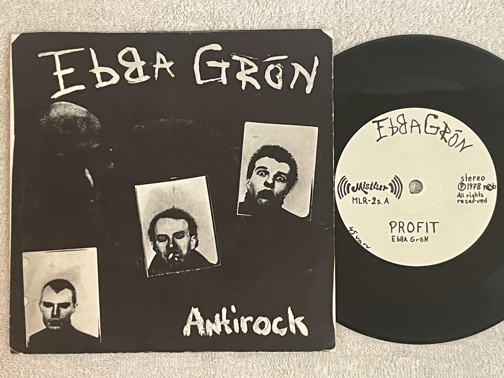 Omslagsbild för skivan EBBA GRÖN  Antirock 7"single re Swe MISTLUR MLR-2s punk