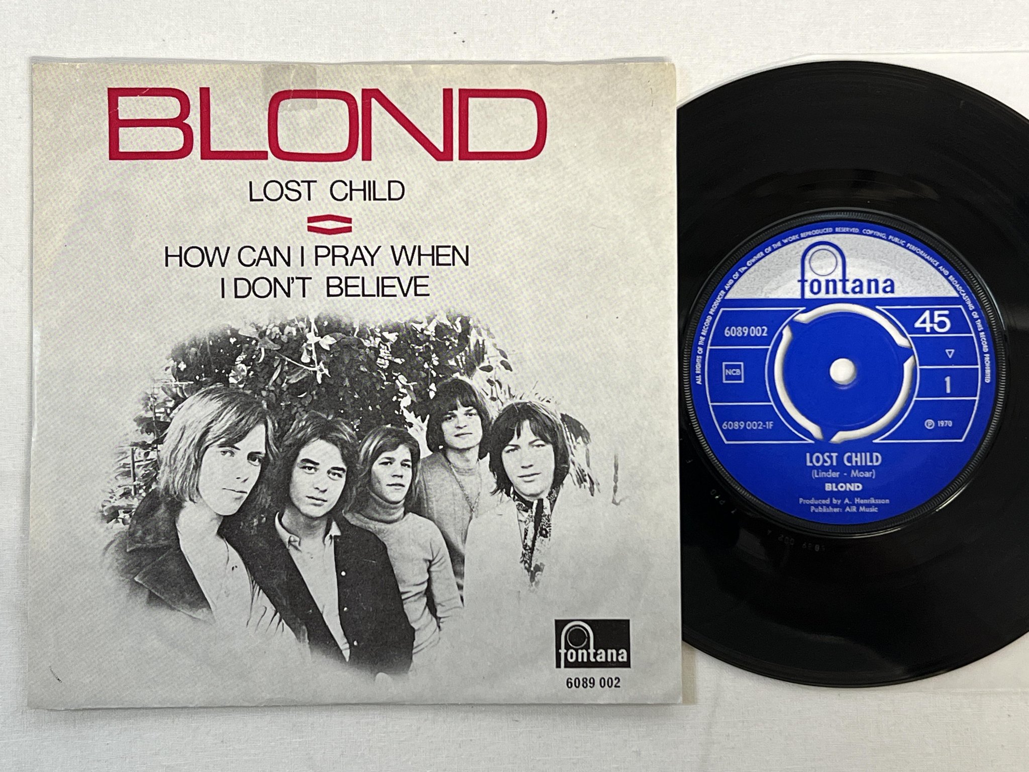 Omslagsbild för skivan BLOND Lost Child 7"single -70 FONTANA 6089 002 ** Very rare **