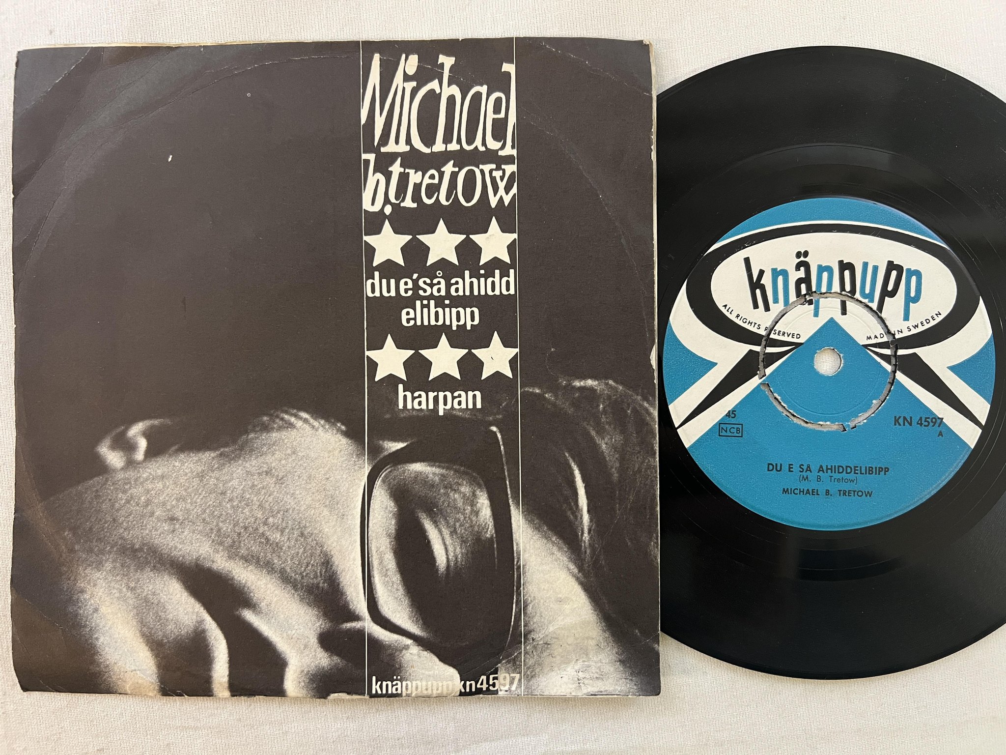 Omslagsbild för skivan MICHAEL B TRETOW du e så ahiddelibipp 7"single KNÄPPUPP KN 4597
