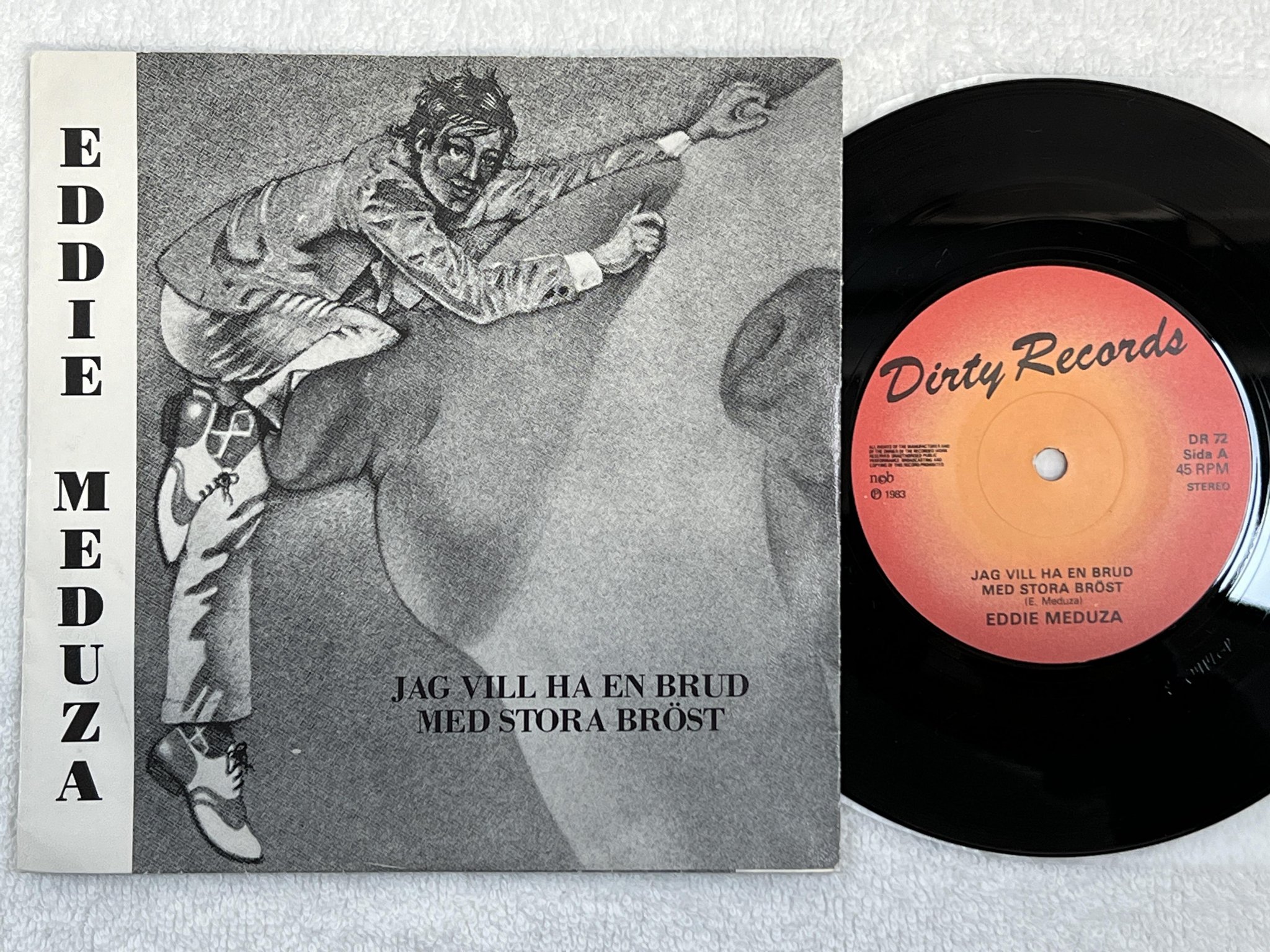 Omslagsbild för skivan EDDIE MEDUZA jag vill ha en brud med stora bröst 7" -83 Swe DIRTY DR-72