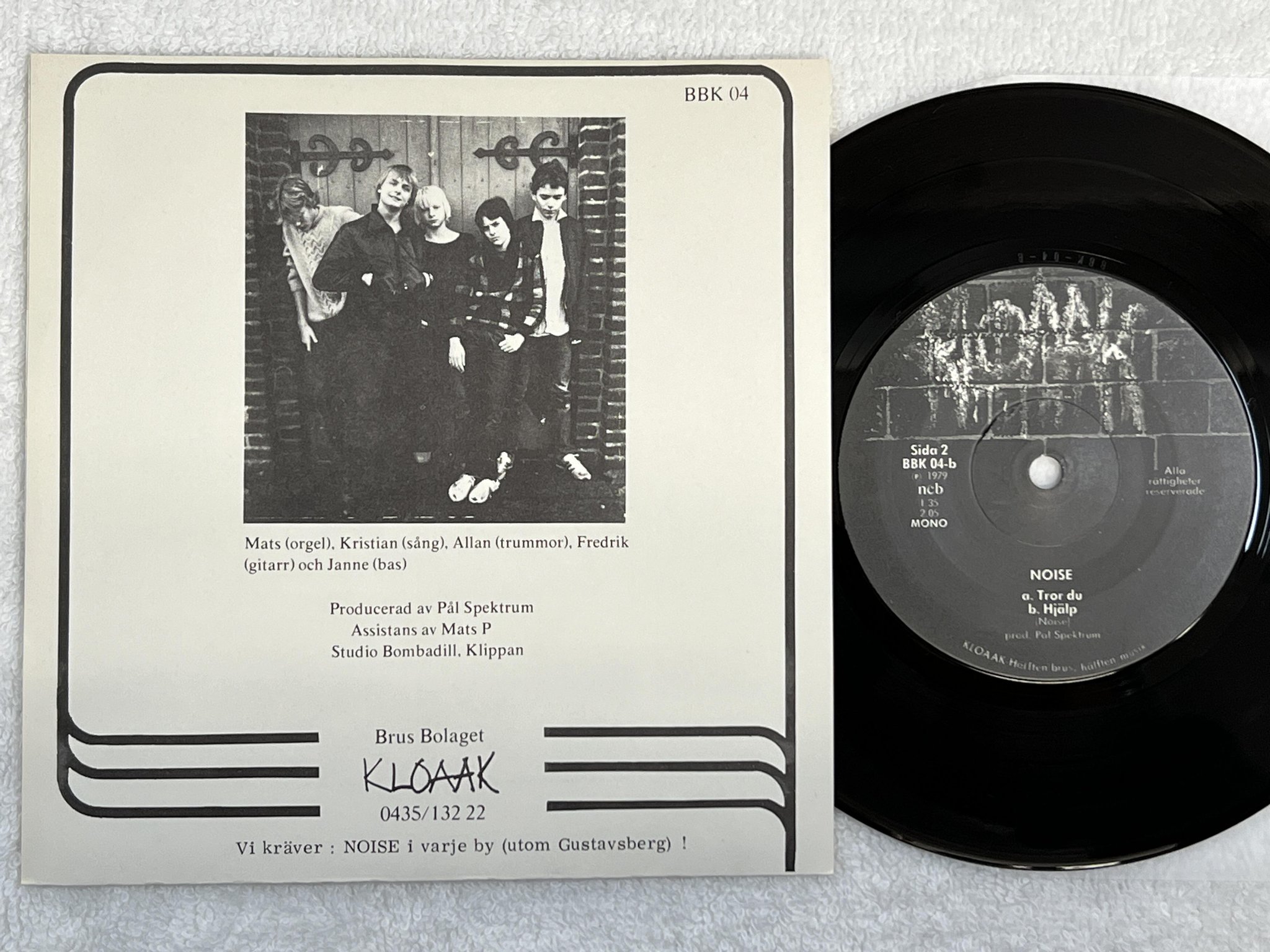 Omslagsbild för skivan NOISE inget ljus 7" Swe -79 KLOAAK BBK 04 *** Gustavsberg Sleeve *** RARE !!!!