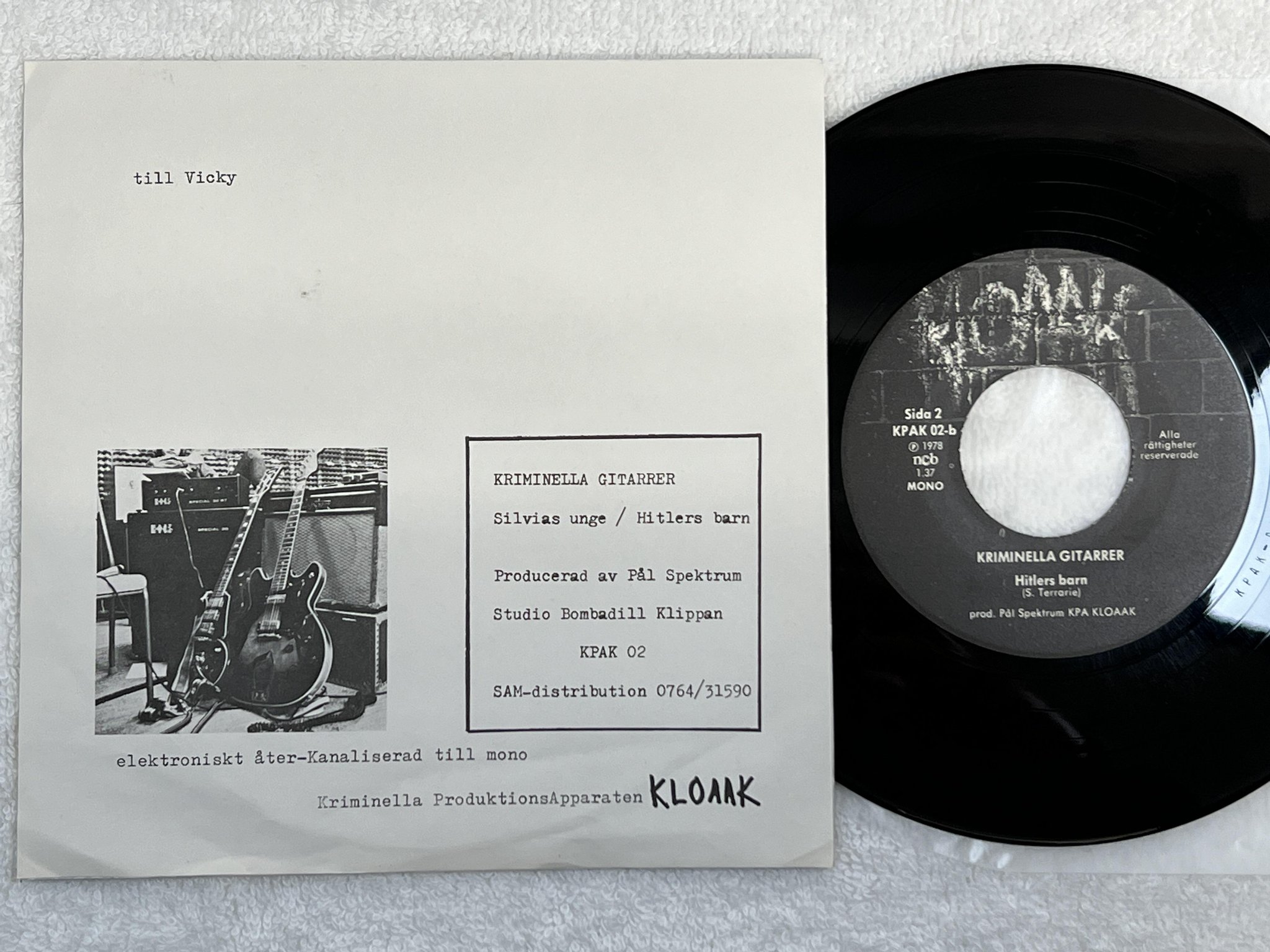 Omslagsbild för skivan KRIMINELLA GITARRER Silvias Unge 7" Swe -78 KLOAAK KPAK 02 ** rare punk **
