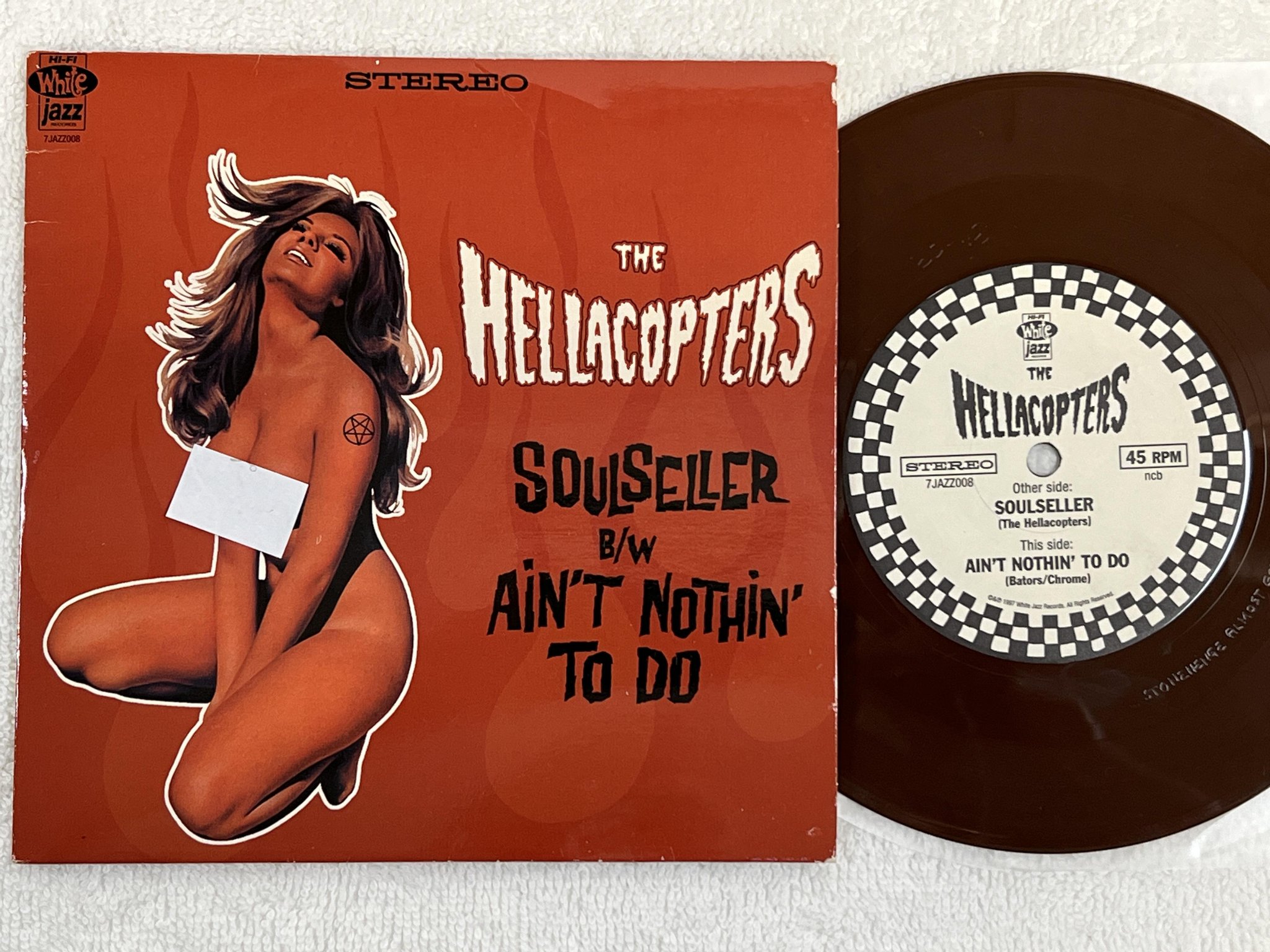 Omslagsbild för skivan THE HELLACOPTERS Soulseller B/W Ain't Nothin' To Do 7" -97 Swe 7JAZZ008