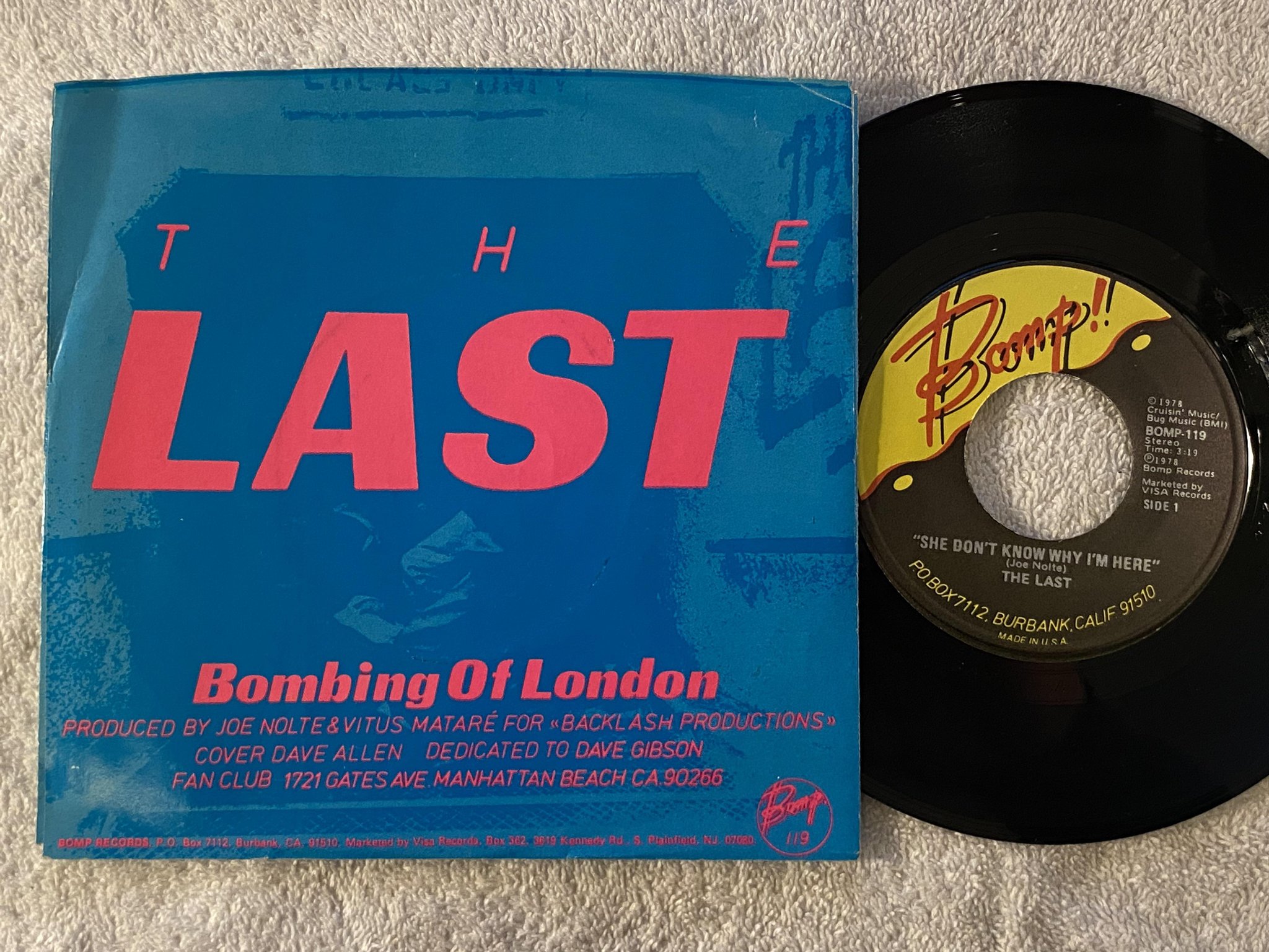 Omslagsbild för skivan THE LAST She Don't Know Why I'm Here 7" -78 US BOMP! BOMP 119