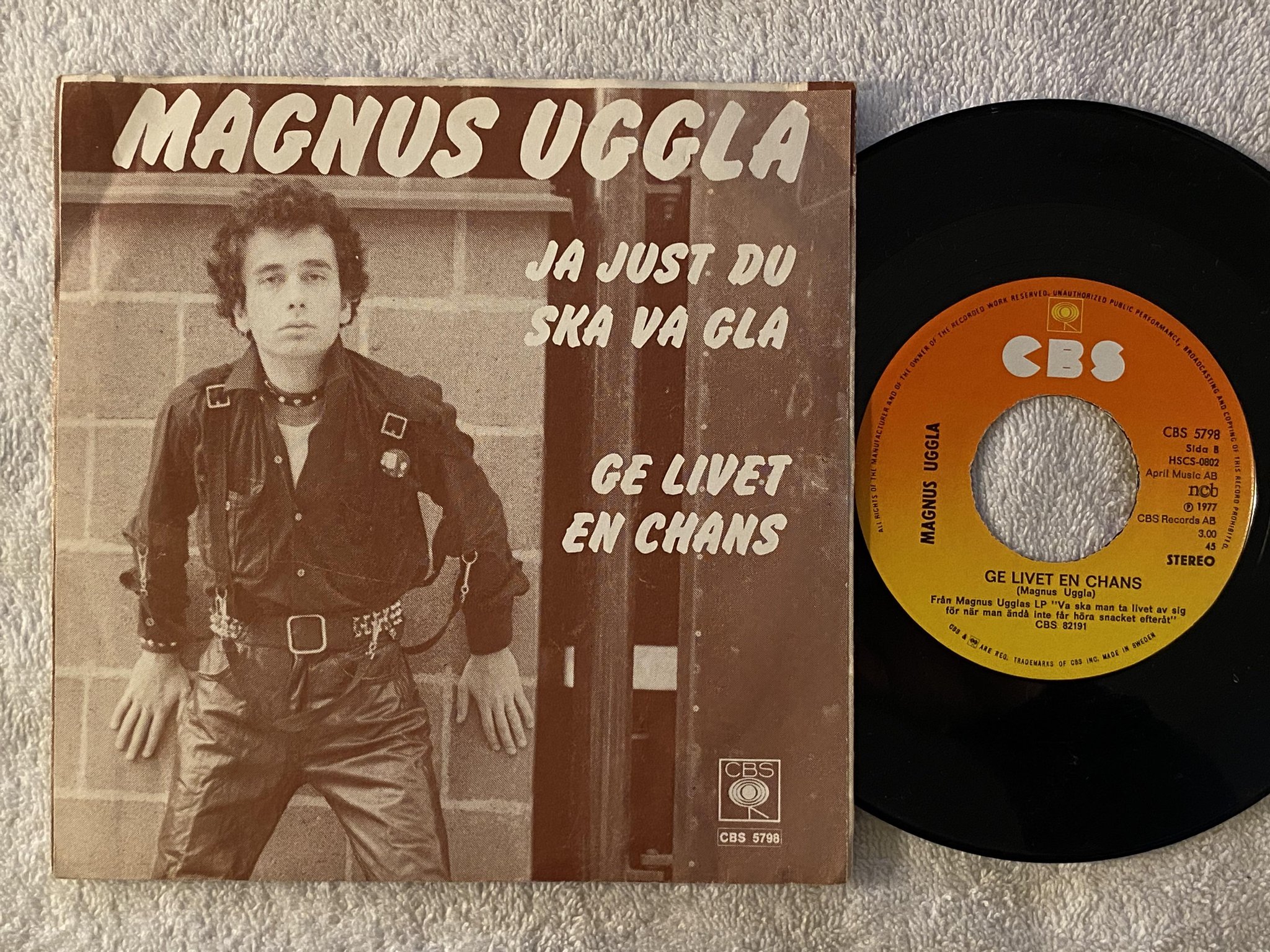 Omslagsbild för skivan MAGNUS UGGLA ja just du ska va gla 7" -77 Swe CBS CBS 5798