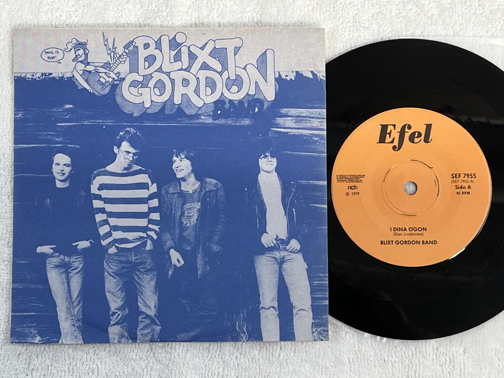 Omslagsbild för skivan BLIXT GORDON BAND i dina ögon 7"single -79 Swe EFEL SEF 7955 ** Power Pop **