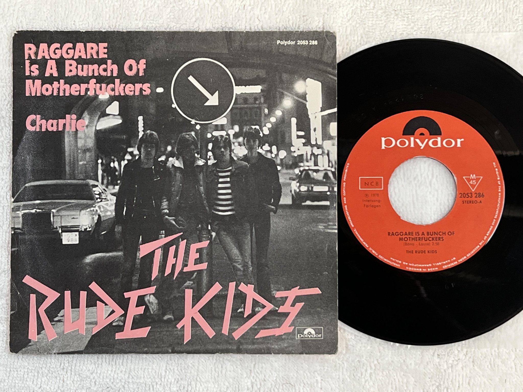 Omslagsbild för skivan THE RUDE KIDS raggare is a bunch of ... 7" -78 Swe POLYDOR 2053 286 ** RARE **