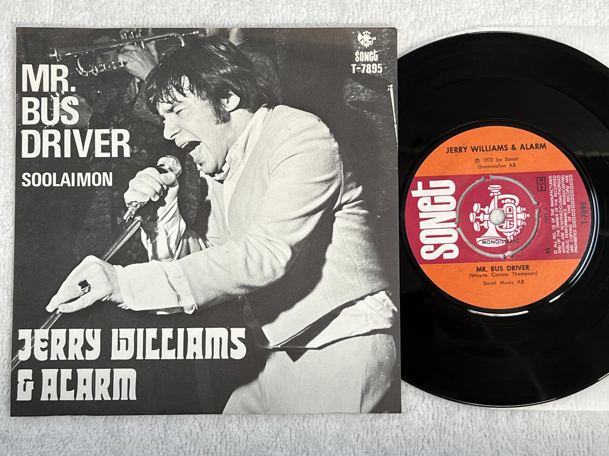 Omslagsbild för skivan JERRY WILLIAMS & ALARM Mr bus driver 7" -72 Swe SONET T-7895