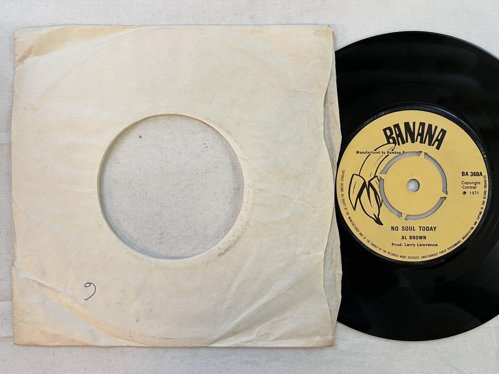 Omslagsbild för skivan AL BROWN No Soul Today 7" -71 UK BANANA BA 360