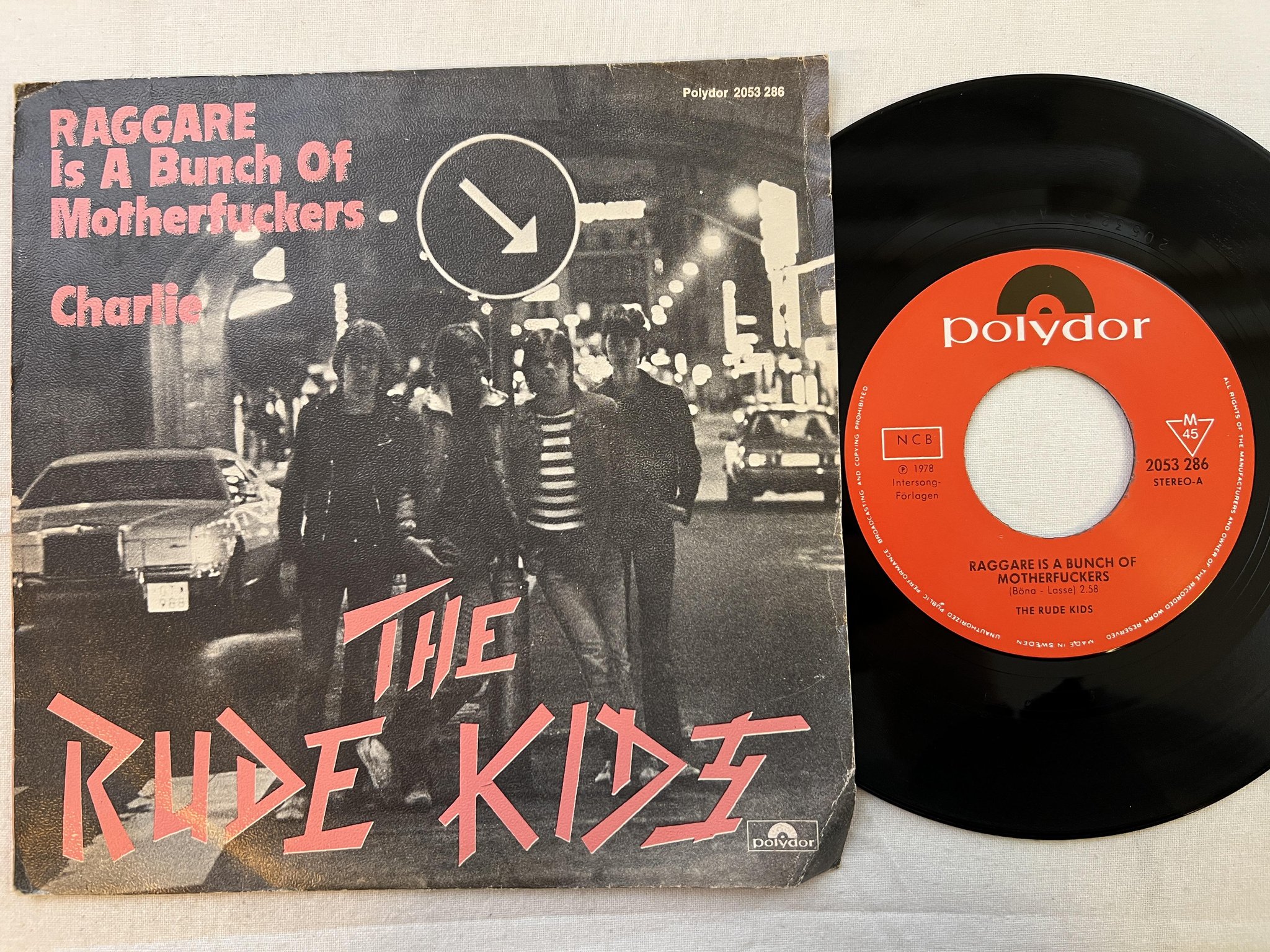 Omslagsbild för skivan THE RUDE KIDS raggare is a bunch of ... 7" -78 Swe POLYDOR 2053286