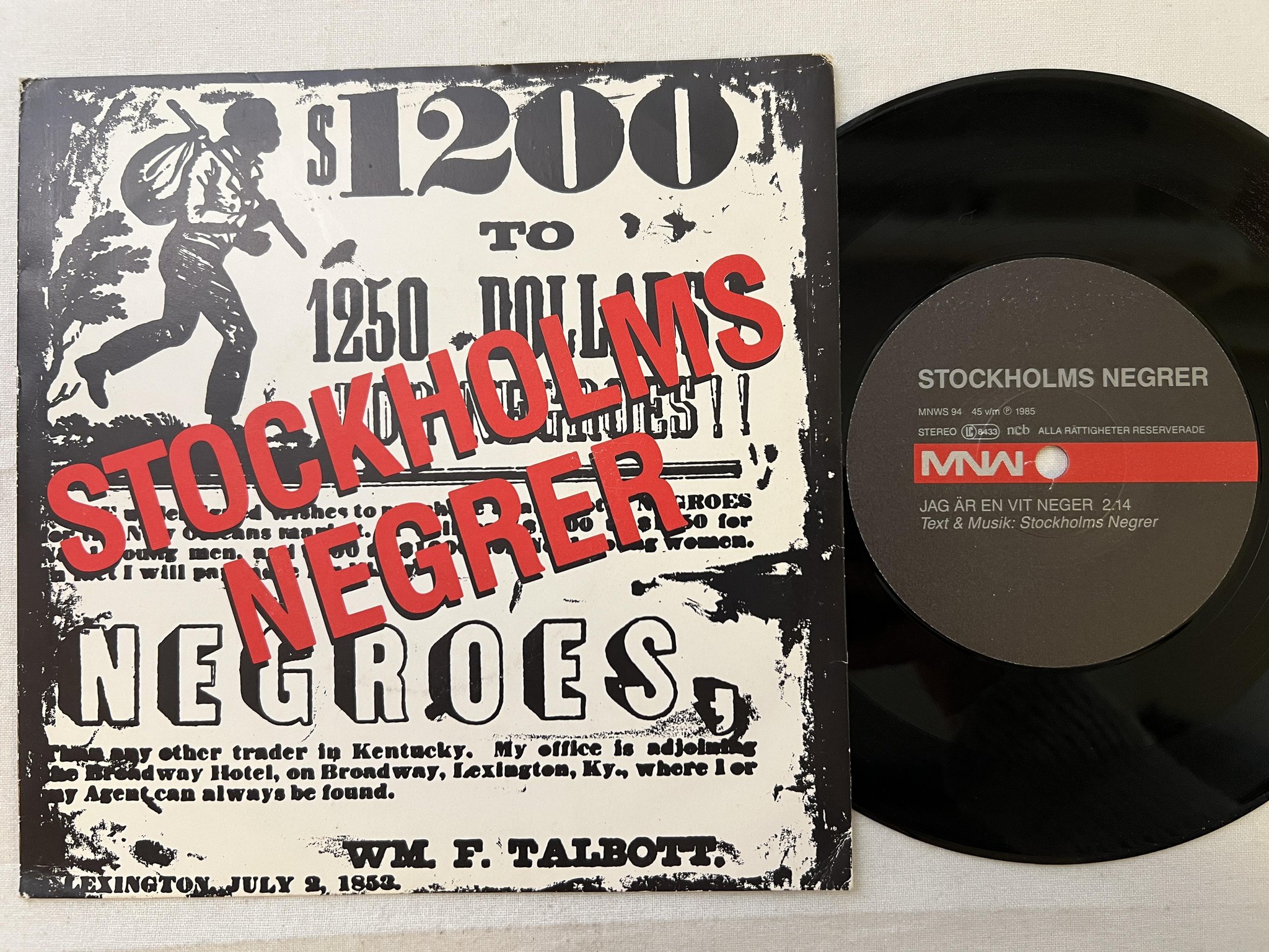 Omslagsbild för skivan STOCKHOLMS NEGRER jag är en vit neger 7" -85 Swe MNW MNWS 94