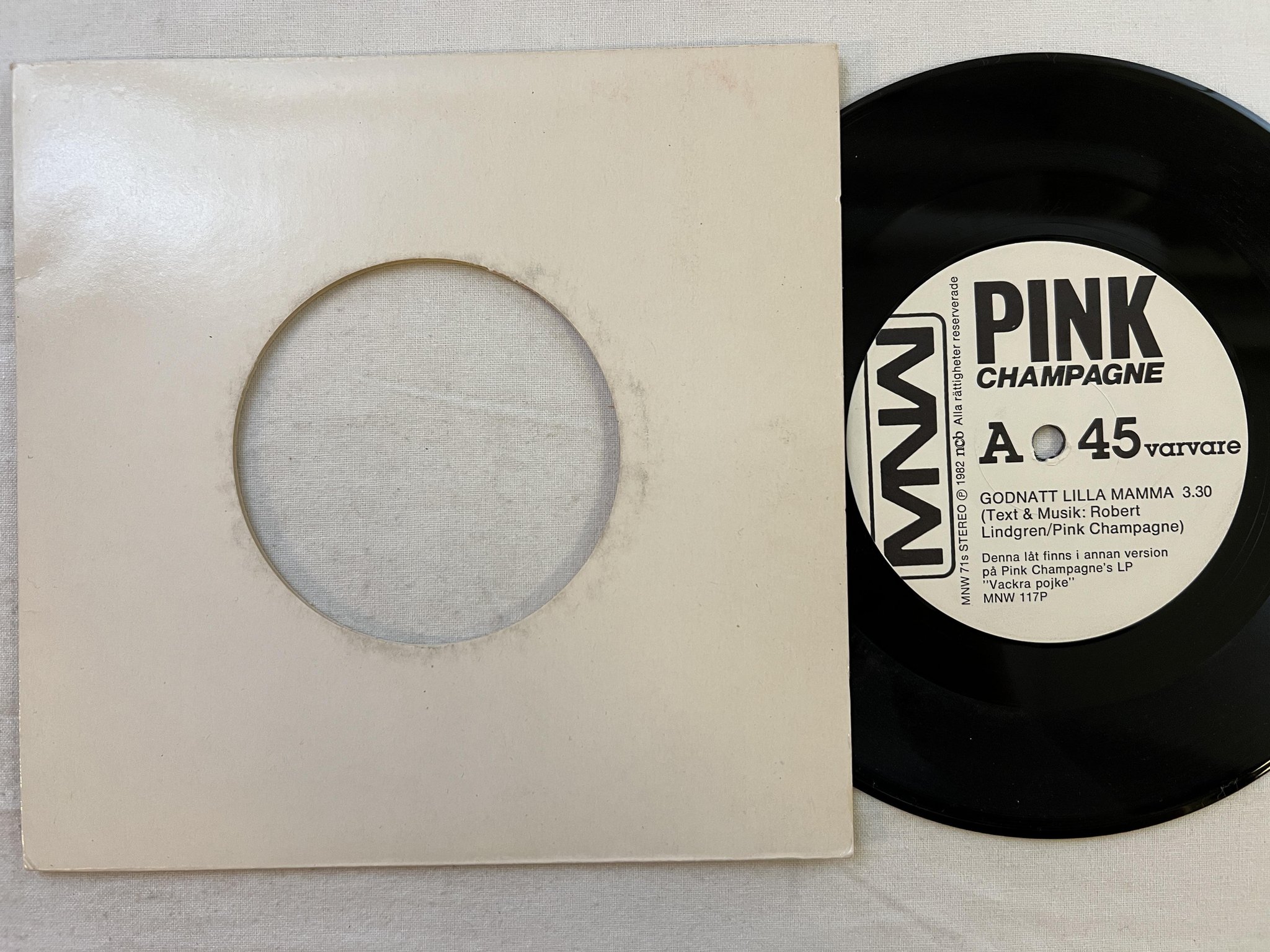 Omslagsbild för skivan PINK CHAMPAGNE godnatt lilla mamma 7" -82 Swe MNW 117p