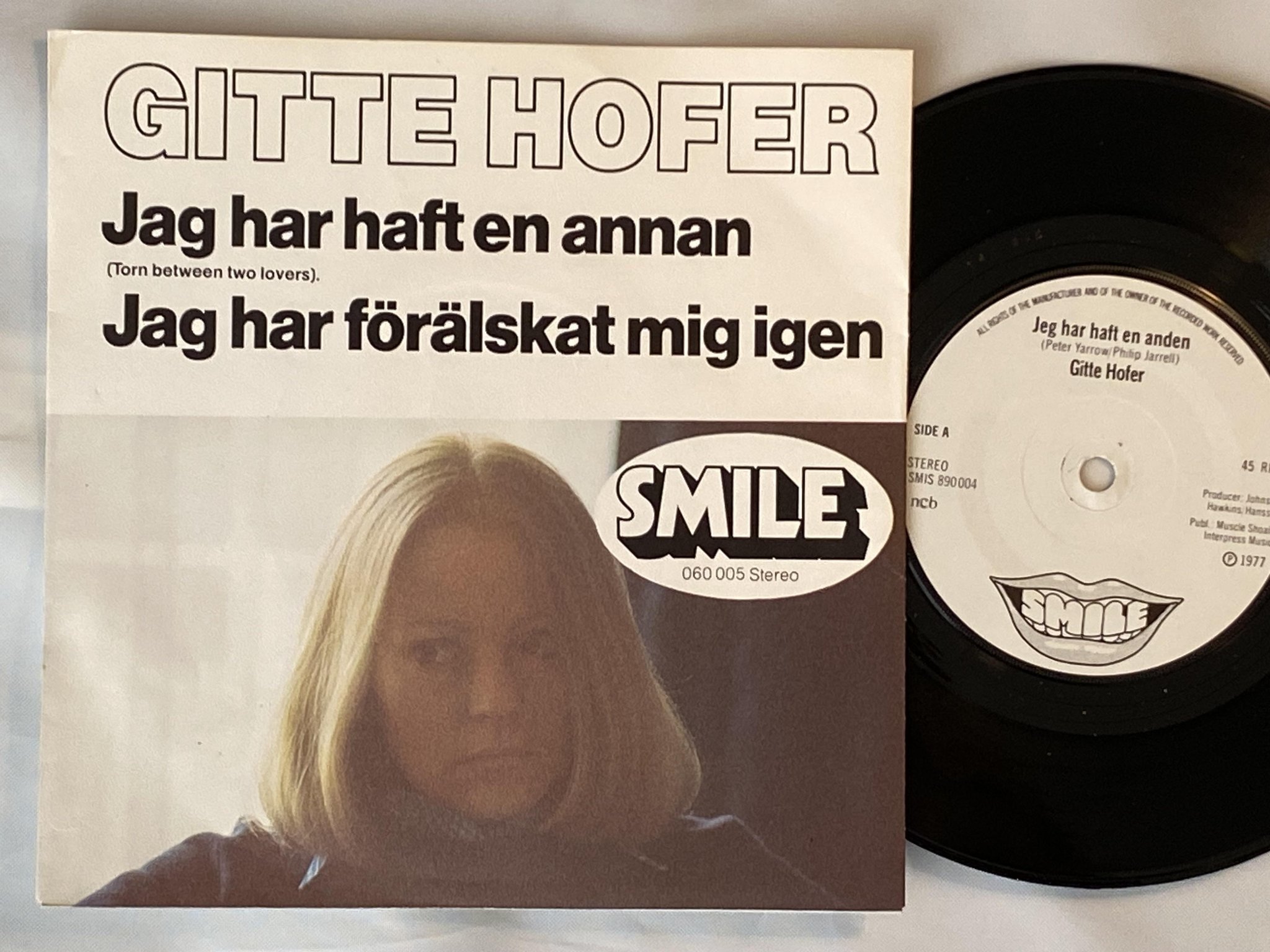 Omslagsbild för skivan GITTE HOFER Jag Har Haft En Annan 7" -77 Swe SMILE SMIS 060 005