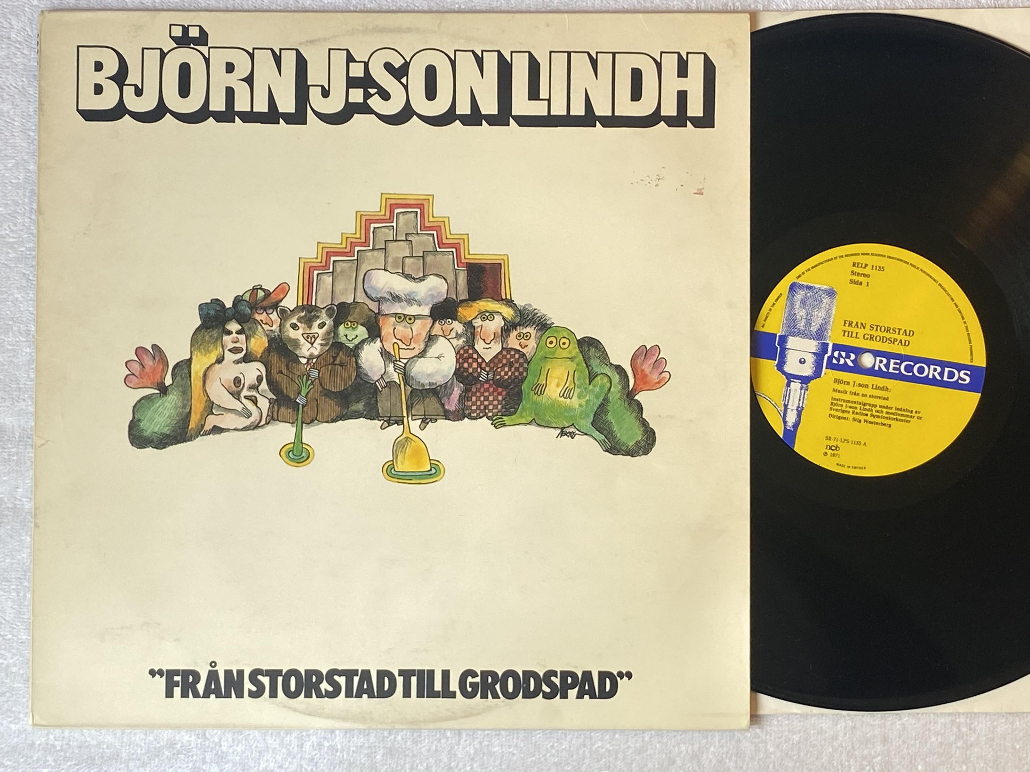 Omslagsbild för skivan BJÖRN J:SON LINDH Från Storstad Till Grodspad LP SR RELP 1135 *** RARE 2ND ***
