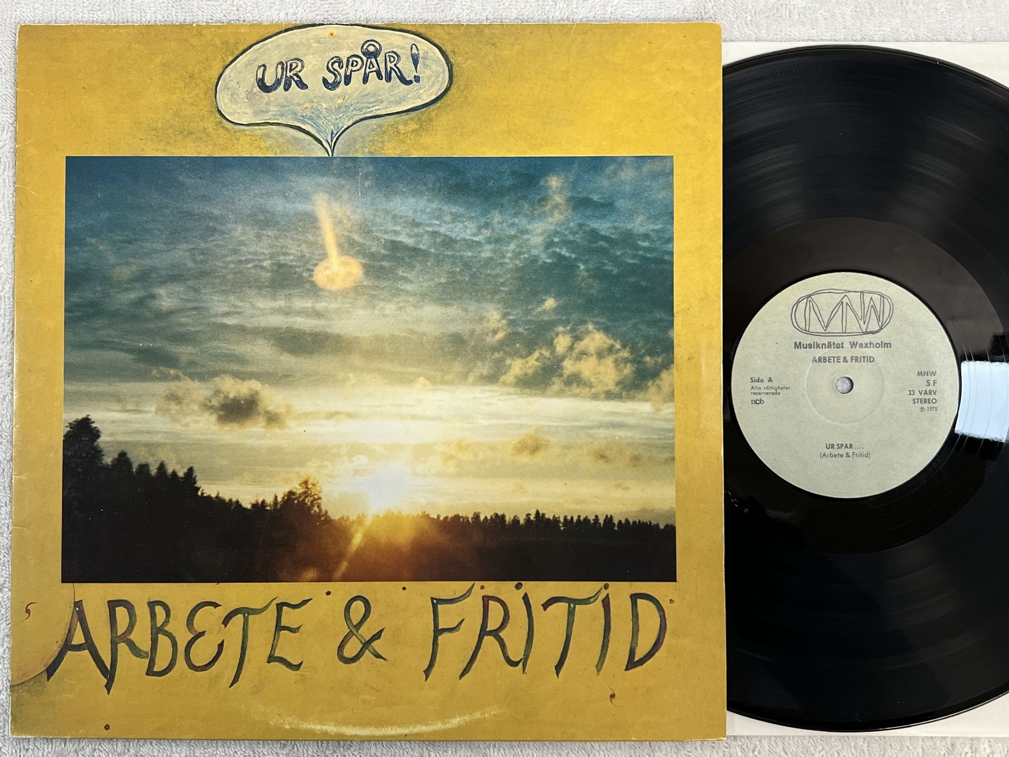 Omslagsbild för skivan ARBETE & FRITID ur spår! LP -75 Swe MNW 5F *** FOLK / PROG ***
