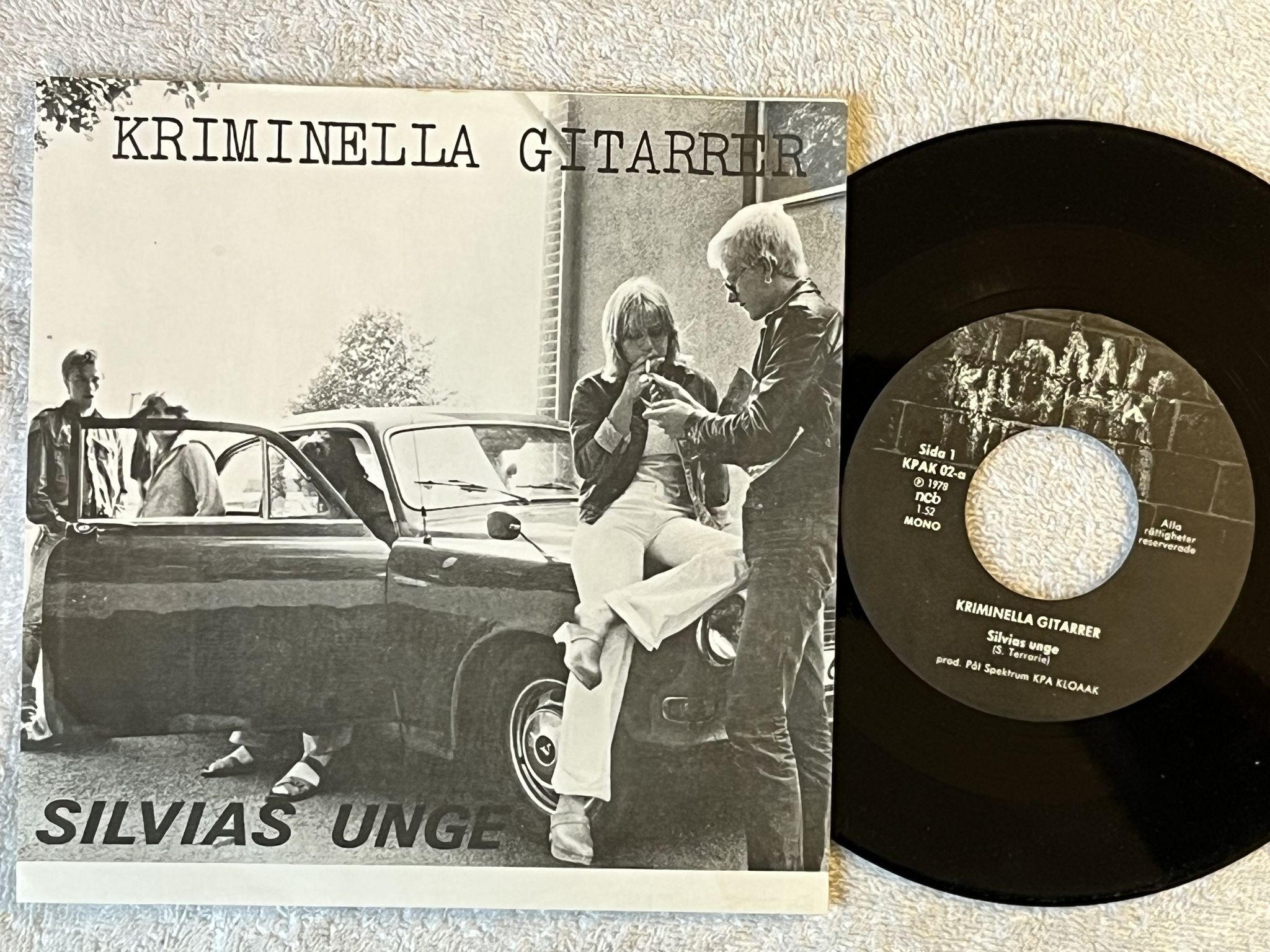 Omslagsbild för skivan KRIMINELLA GITARRER Silvias unge 7" -78 Swe KLOAK KPAK 002 *** RARE PUNK ***
