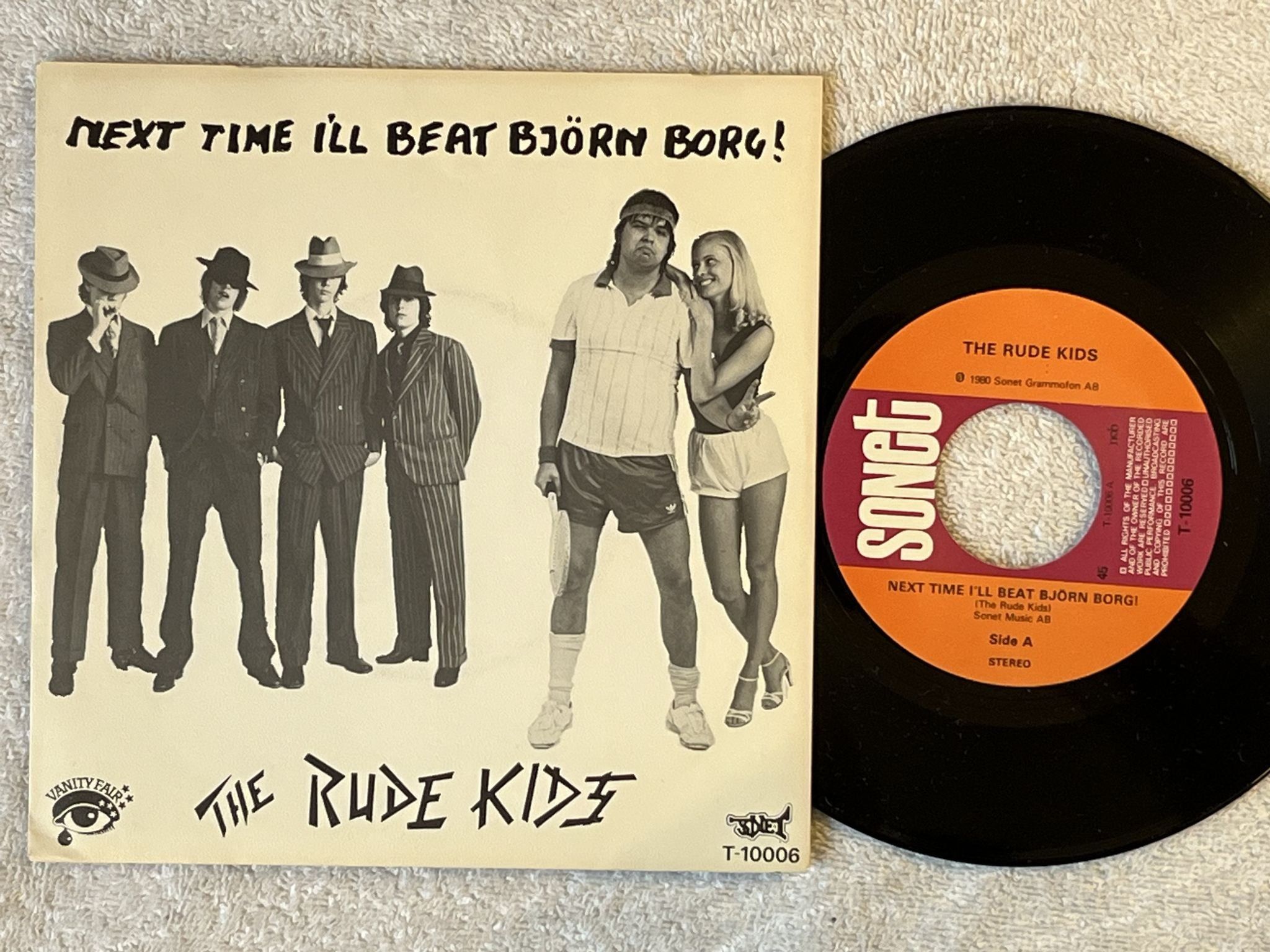 Omslagsbild för skivan THE RUDE KIDS Next Time I'll Beat Björn Borg! 7" -80 Swe SONET T-10006