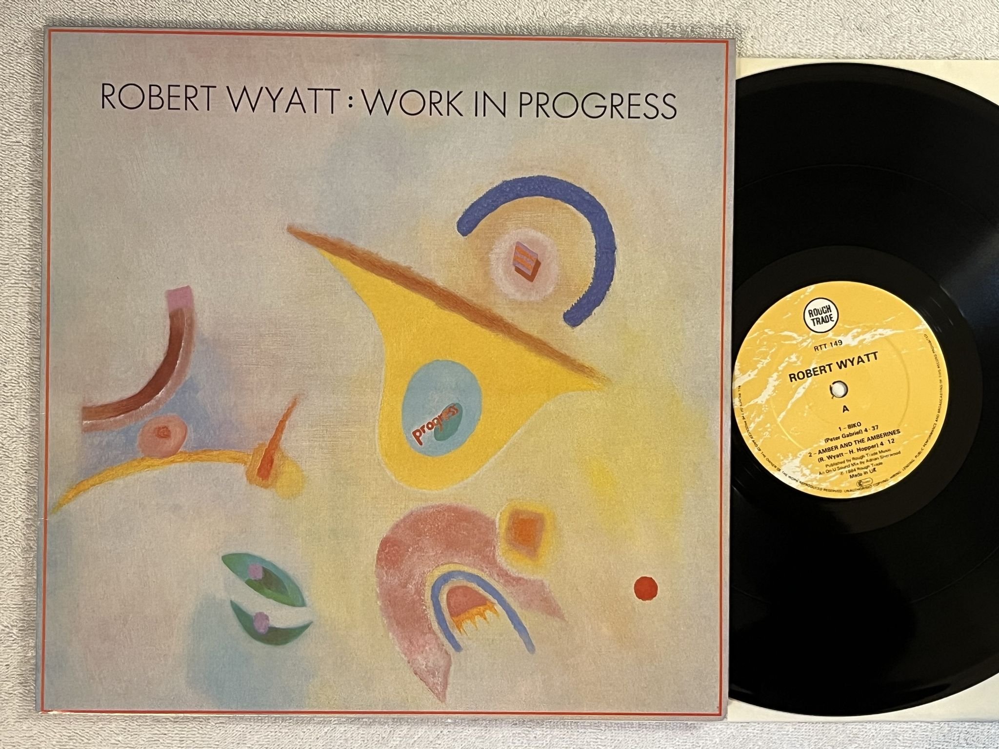 Omslagsbild för skivan ROBERT WYATT Work In Progress 12" -84 UK ROUGH TRADE RTT 149