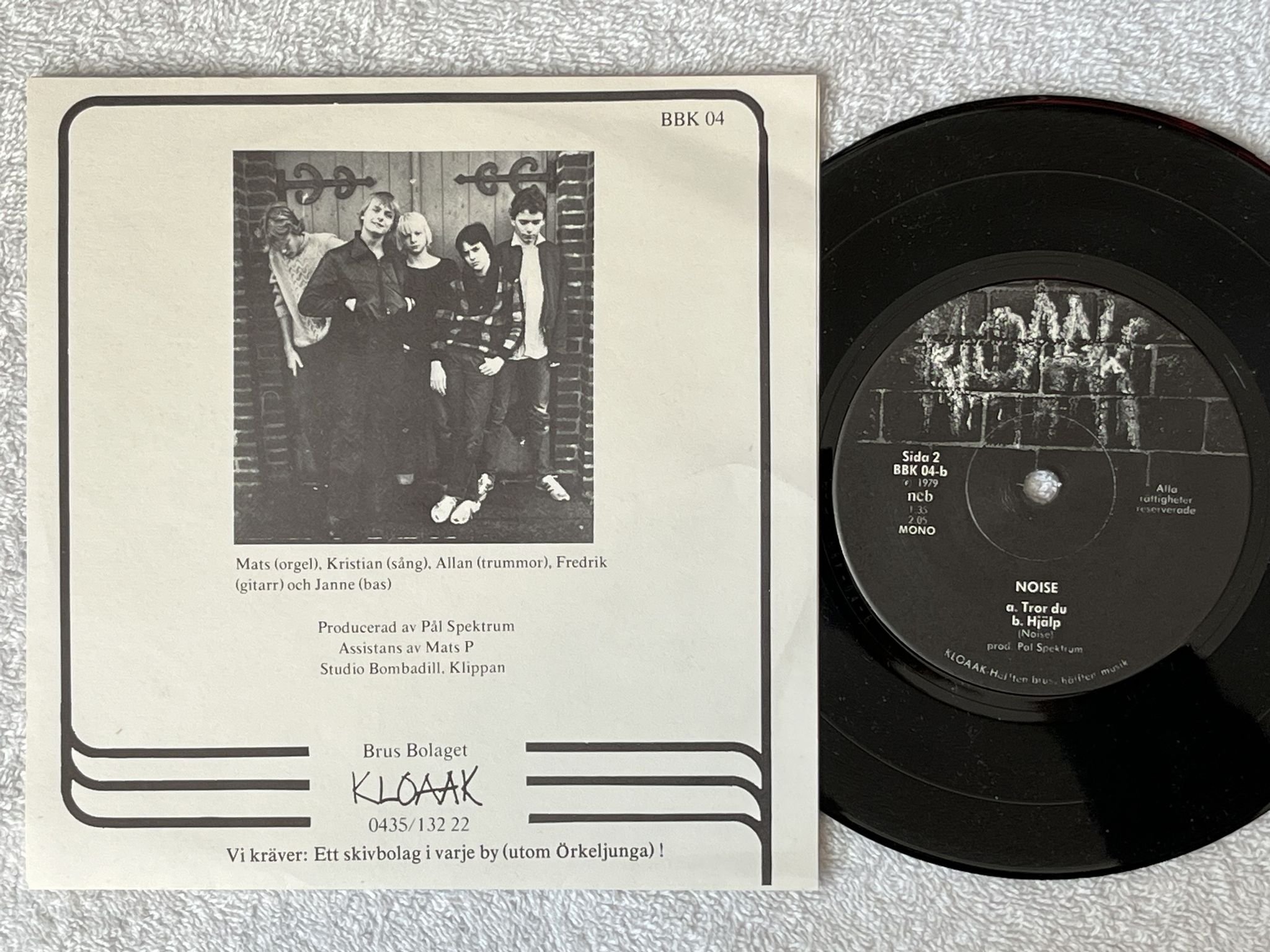 Omslagsbild för skivan NOISE inget ljus 7" -79 Swe KLOAAK BBK-04 ***Örkelljunga Sleeve ***