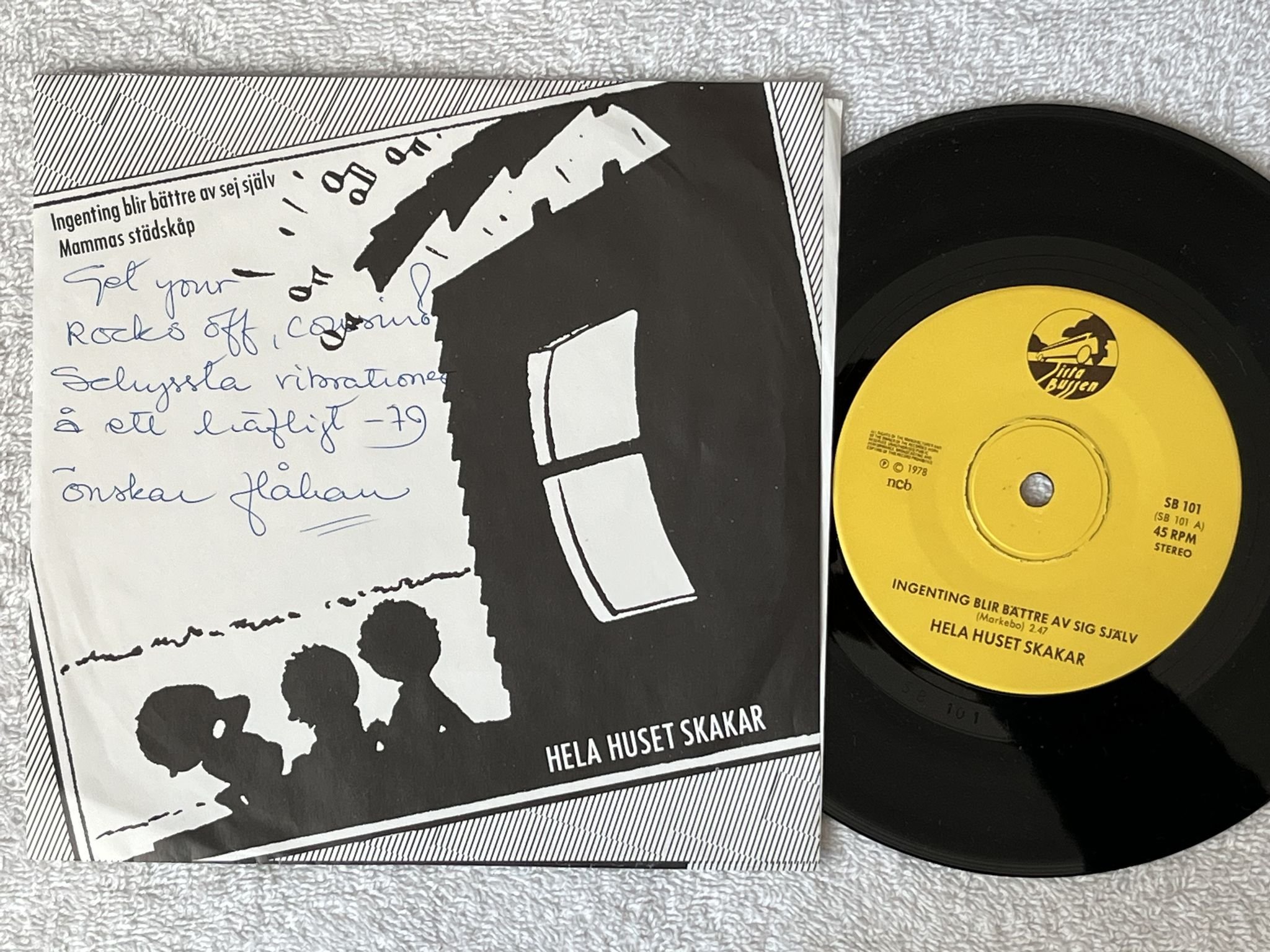 Omslagsbild för skivan HELA HUSET SKAKAR ingenting blir bättre... 7" -78 Swe SISTA BUSSEN SB 101