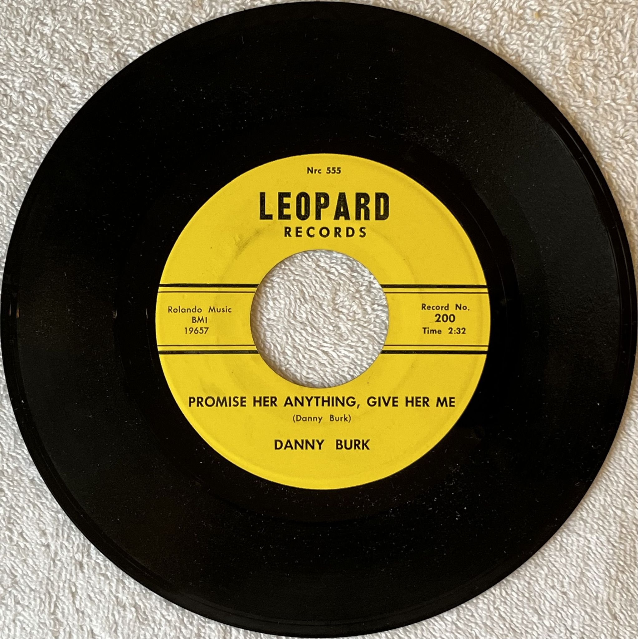 Omslagsbild för skivan DANNY BURK Promise Her Anything 7" US -67 LEOPARD 200 ** Rare Garage rock **