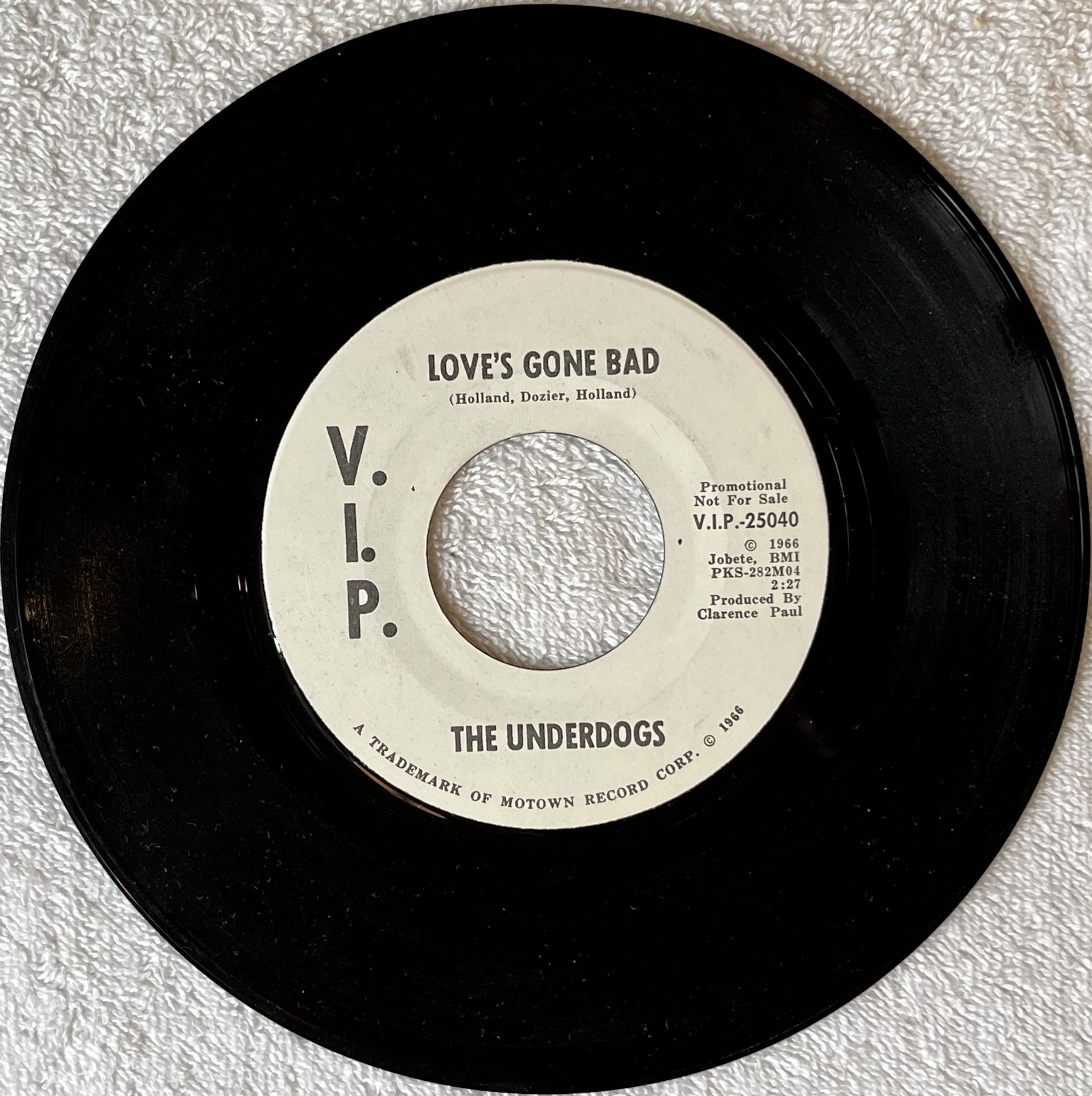 Omslagsbild för skivan THE UNDERDOGS love's gone bad 7" -66 US V.I.P. 25040 *** promo ***