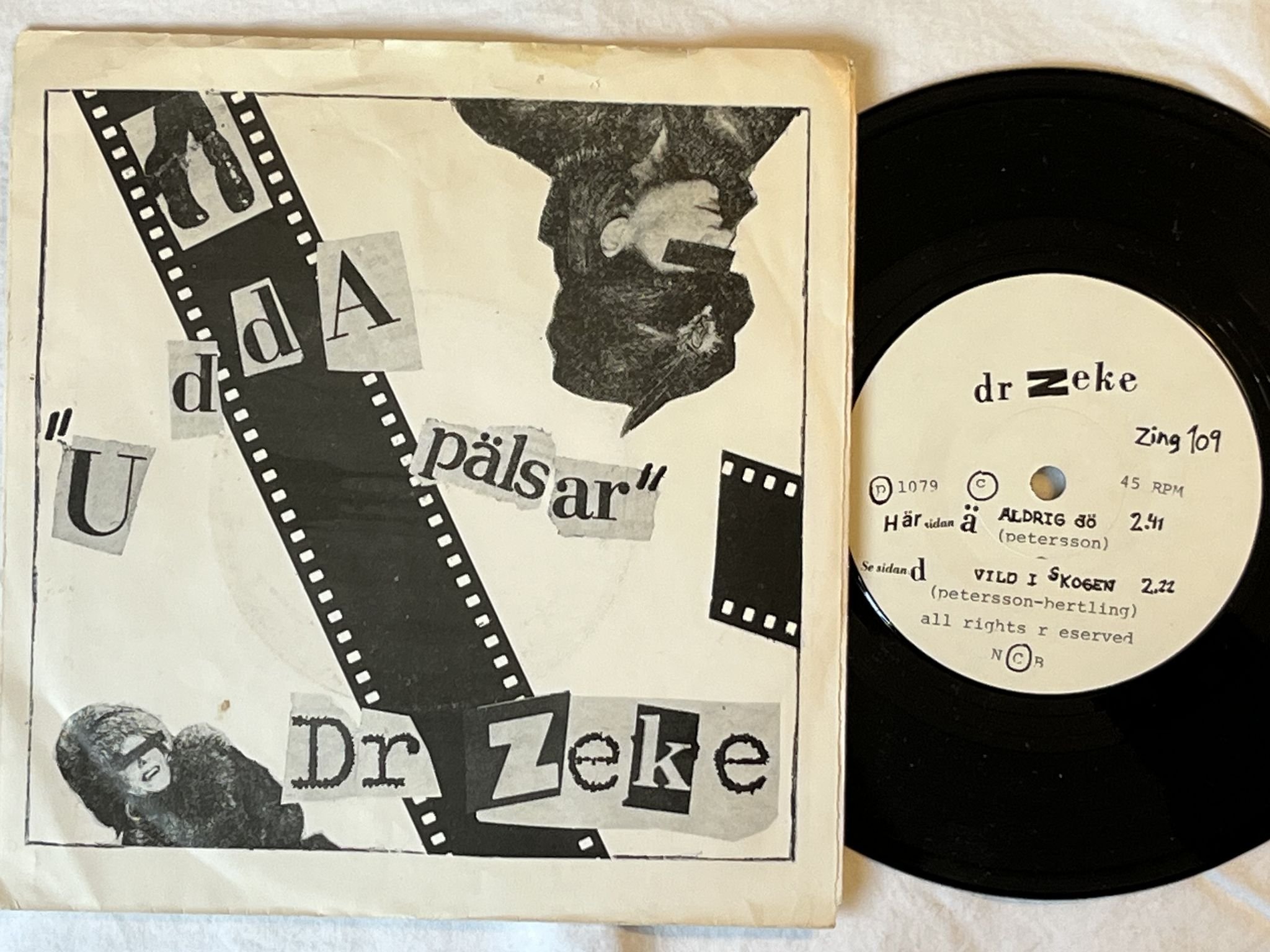 Omslagsbild för skivan DR ZEKE Udda Pälsar 7" -79 Swe SCHMAJLERS REKORDS ZING 109 *** RARE PUNK 45 ***