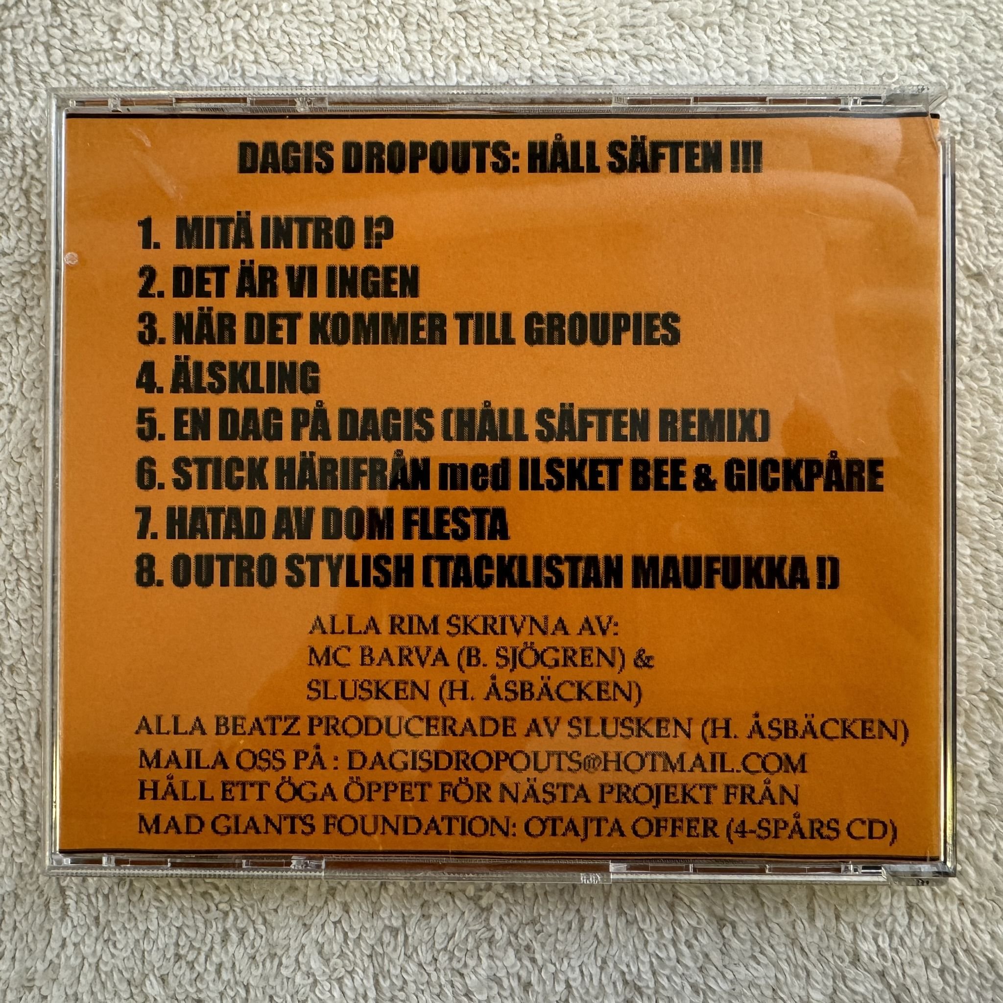 Omslagsbild för skivan DAGIS DROPOUTS ( Mc Barva & Slusken ) håll säften !!! CD 2001 demo SWERAP