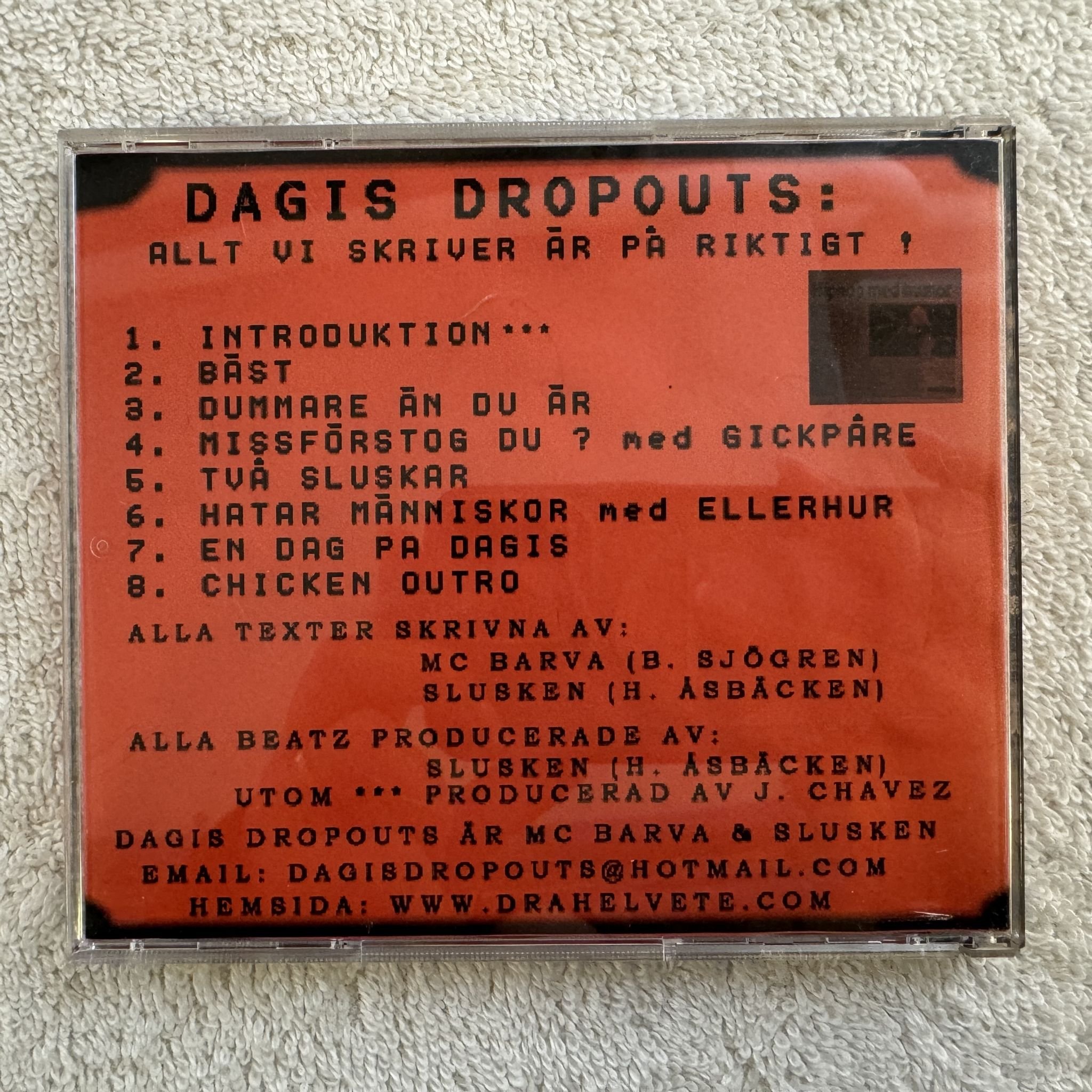 Omslagsbild för skivan DAGIS DROPOUTS allt vi skriver är på riktigt! CD 200? demo SWERAP