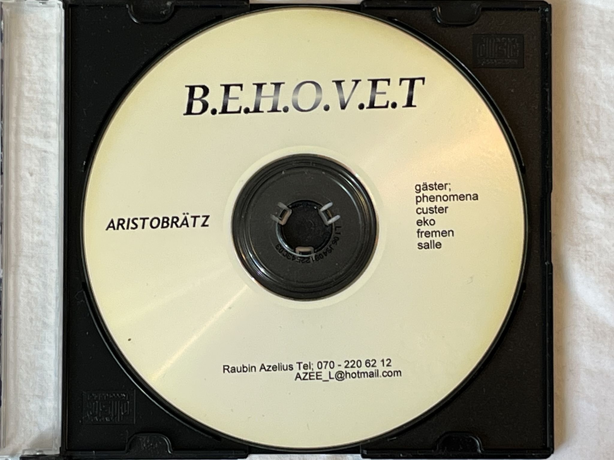Omslagsbild för skivan ARISTOBRÄTZ ( RAUBIN Az ) b.e.h.o.v.e.t. CD 200? demo SWERAP