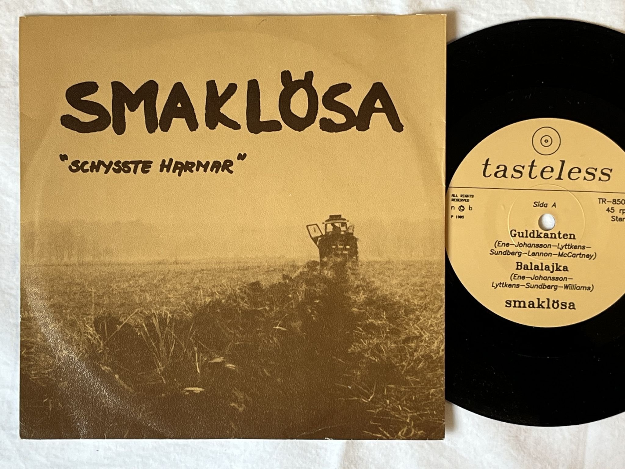 Omslagsbild för skivan SMAKLÖSA Schysste Harmar 7"EP -85 TASTELESS TR-85004