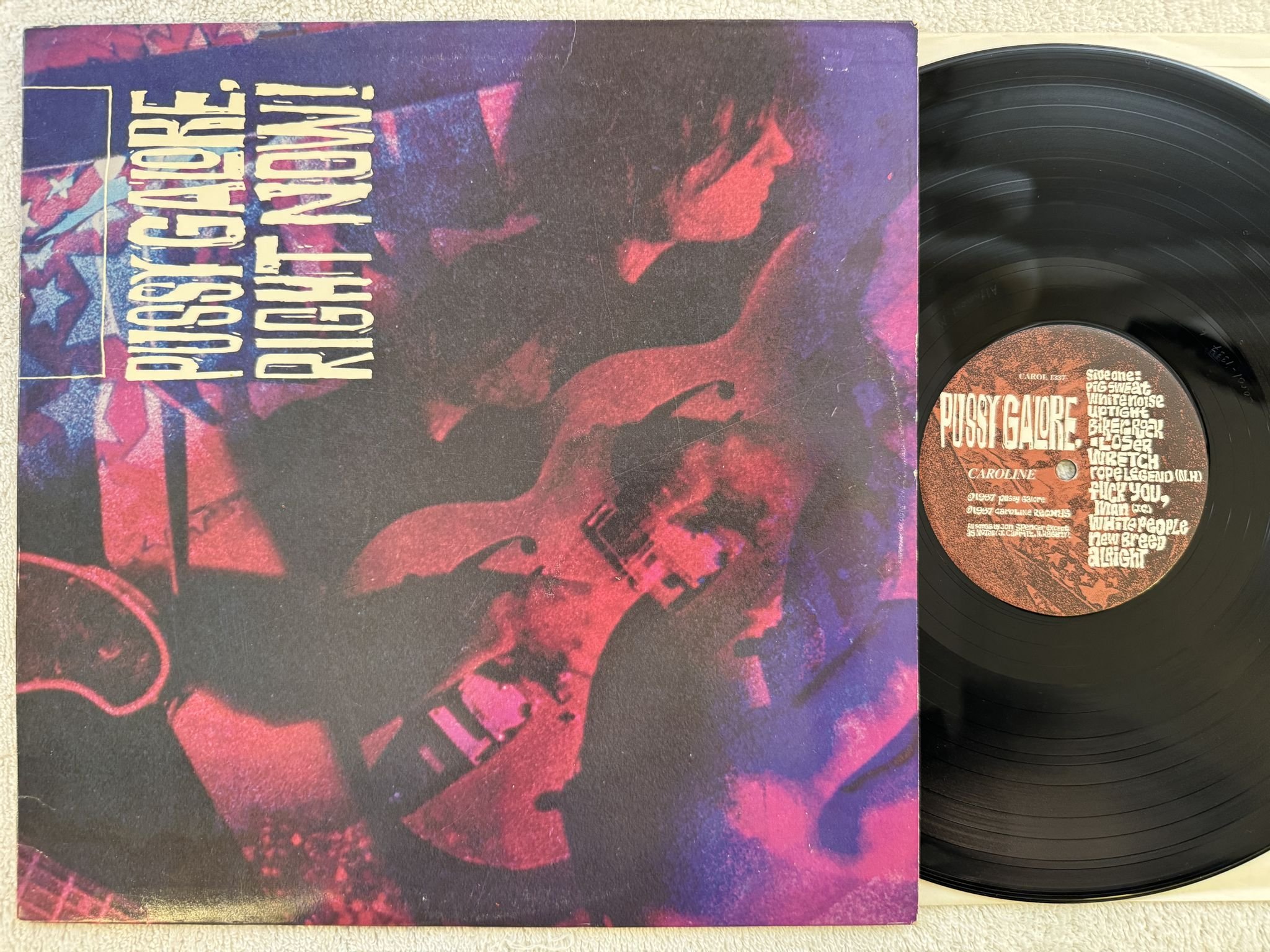 Omslagsbild för skivan PUSSY GALORE Right Now! LP -87 US CAROLINE CAROL 1337