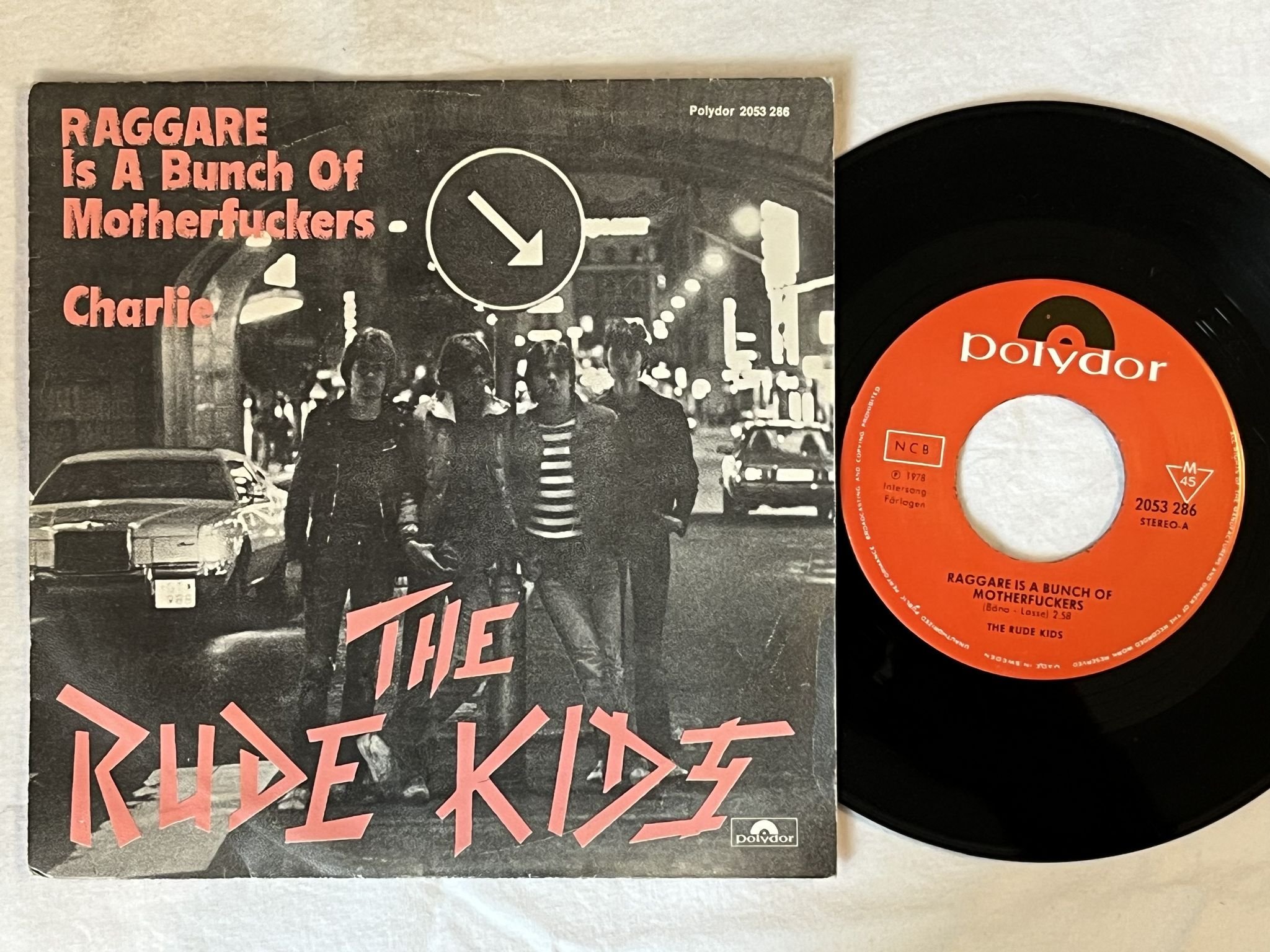 Omslagsbild för skivan THE RUDE KIDS raggare is A bunch of motherfuckers - 78 SWE POLYDOR 2053 286