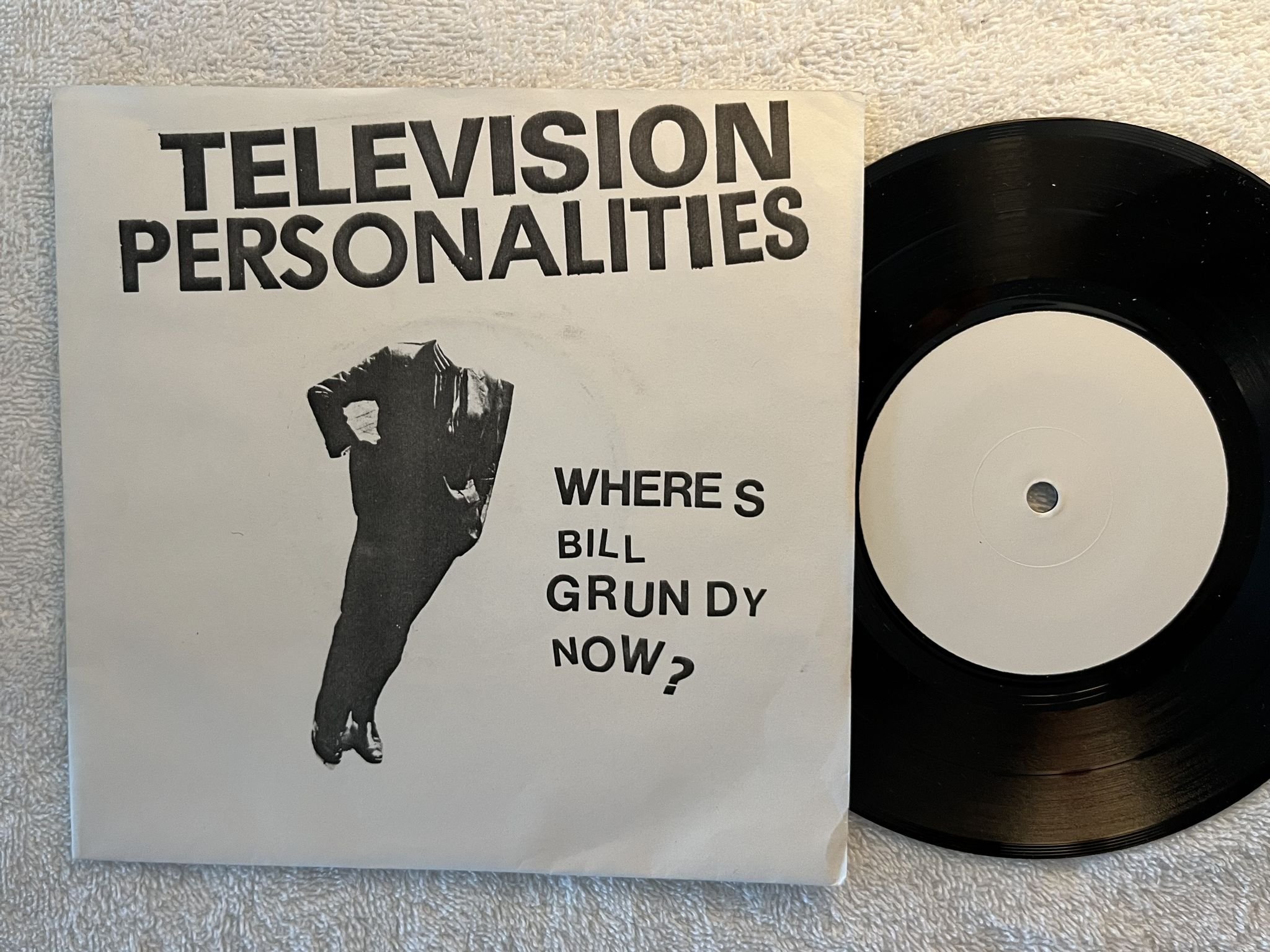 Omslagsbild för skivan TELEVISION PERSONALITIES where's bill grundy now? 7" -78 UK Kings Road * RARE *