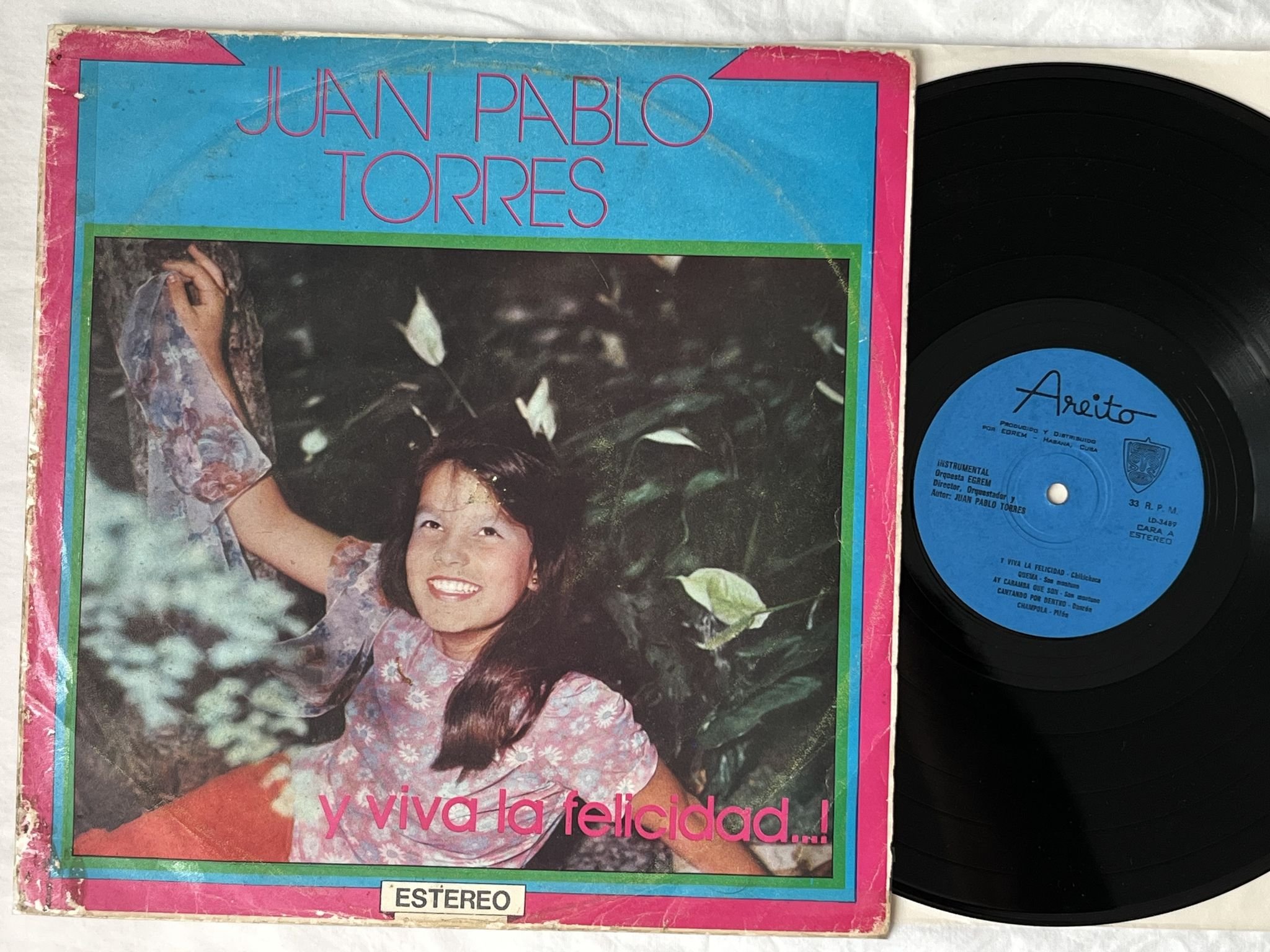 Omslagsbild för skivan JUAN PABLO TORRES Y Viva La Felicidad...! LP -75 Cuba AREITO LD-3489 ** YEAH **