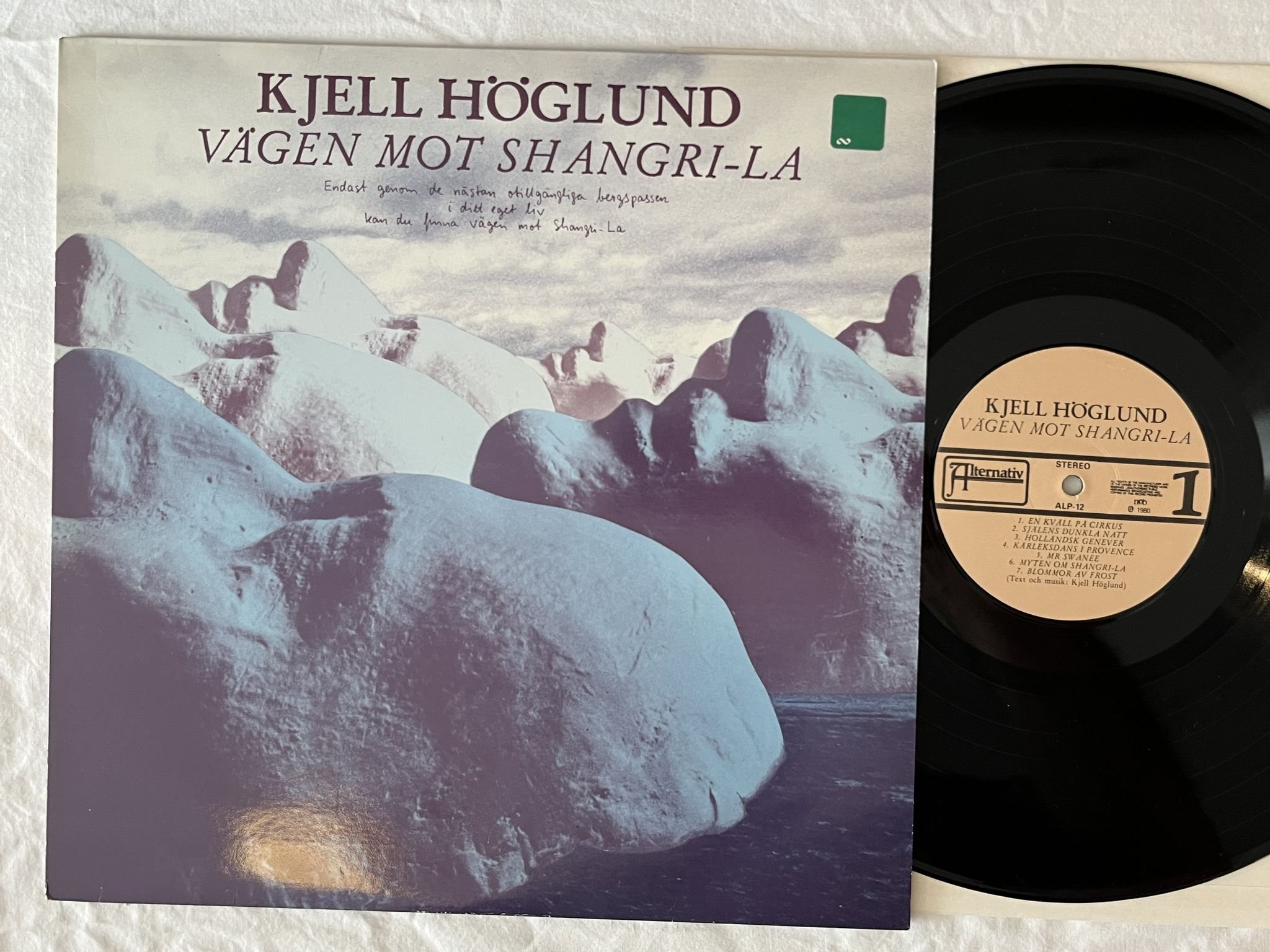 Omslagsbild för skivan KJELL HÖGLUND vägen mot Shangri-La LP -80 ALTERNATIV ALP-12