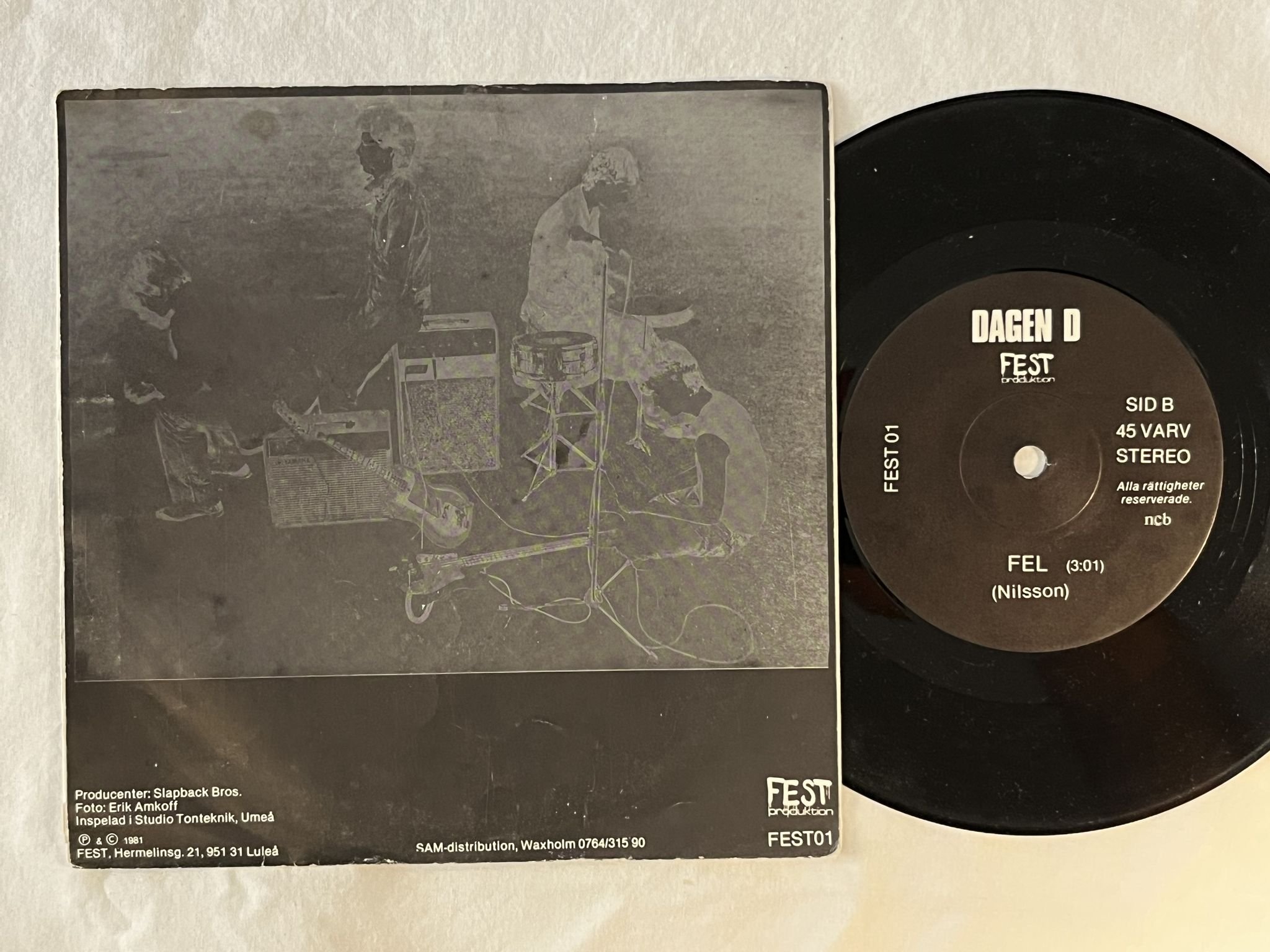 Omslagsbild för skivan DAGEN D mitt kompani 7" -81 Swe FEST PRODUKTION FEST 01