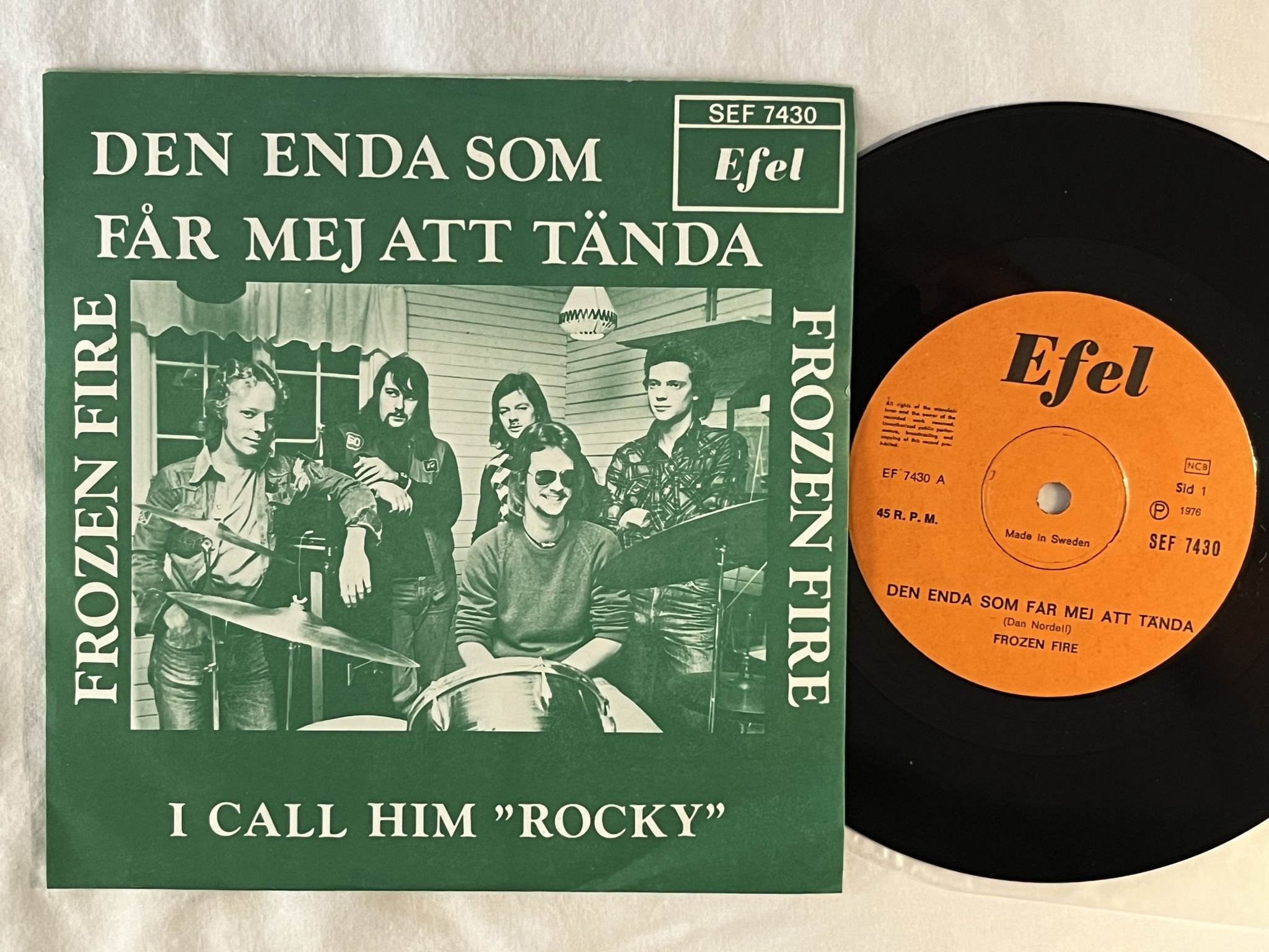 Omslagsbild för skivan FROZEN FIRE Den Enda Som Får Mig Att Tända 7" -76 Swe EFEL SEF 7430 ** RARE **